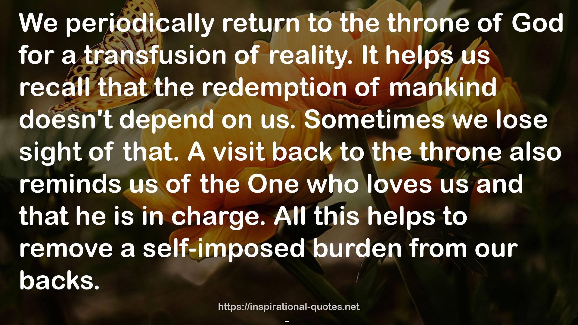 a self-imposed burden  QUOTES