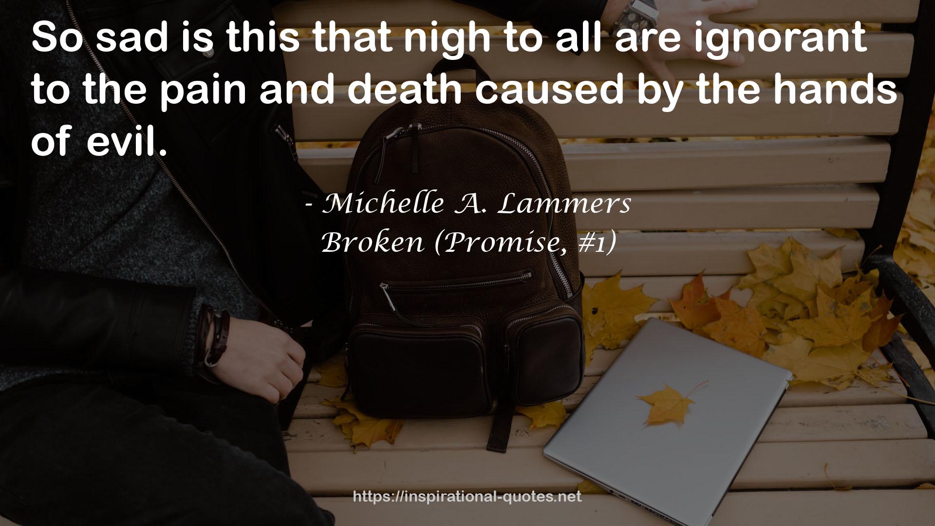 Broken (Promise, #1) QUOTES