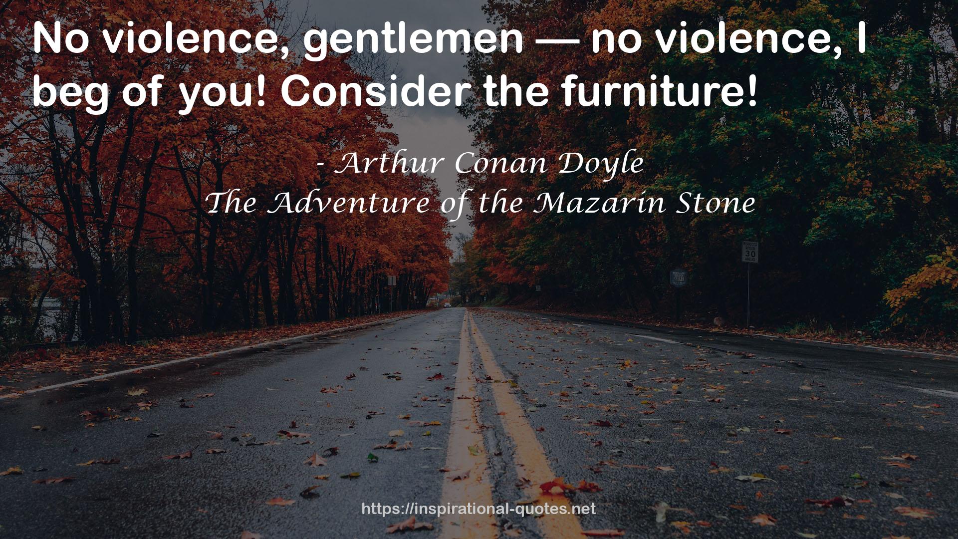 The Adventure of the Mazarin Stone QUOTES