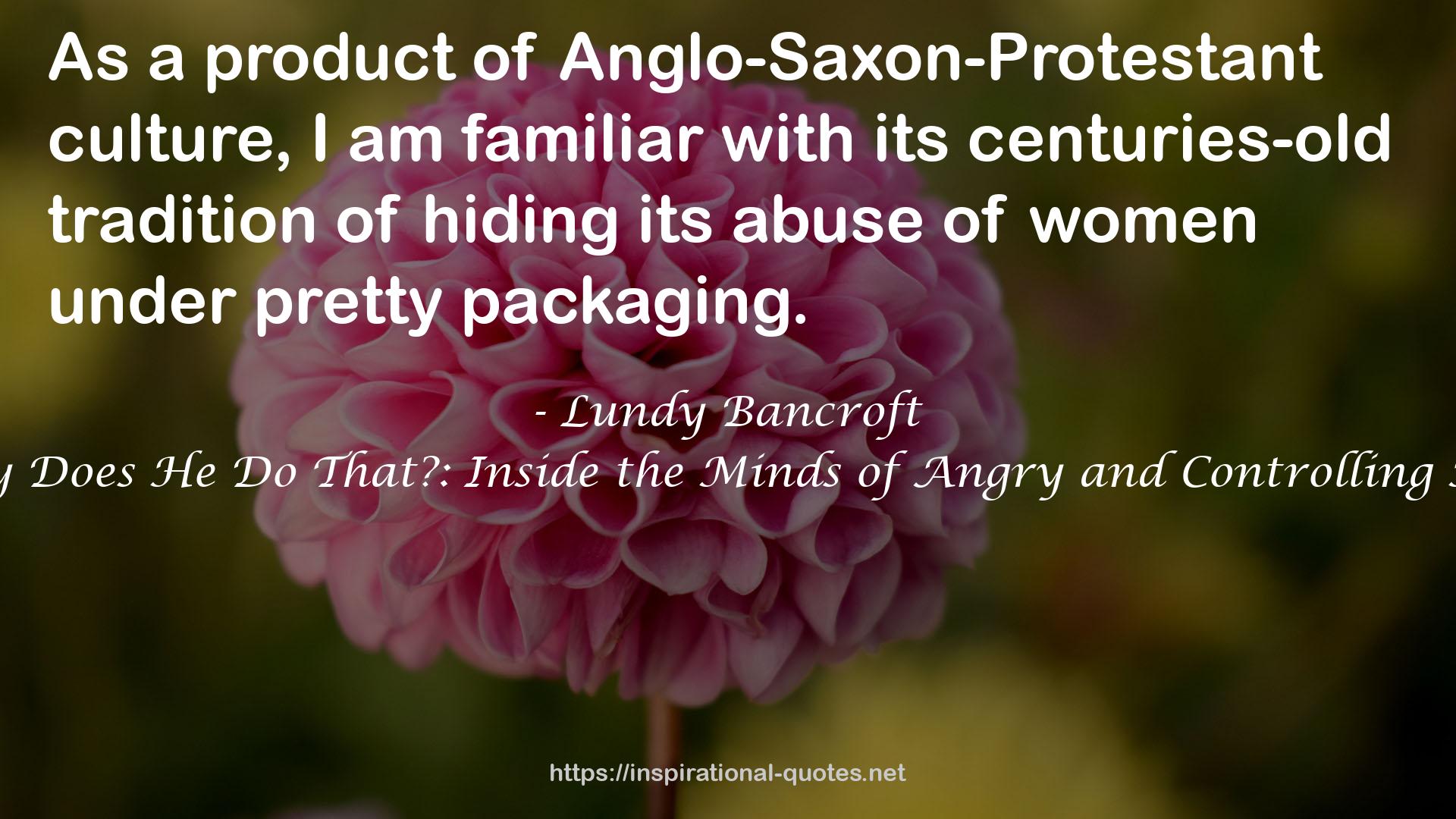 Anglo-Saxon-Protestant  QUOTES