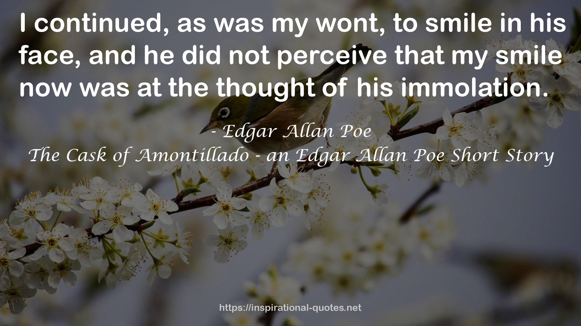 The Cask of Amontillado - an Edgar Allan Poe Short Story QUOTES