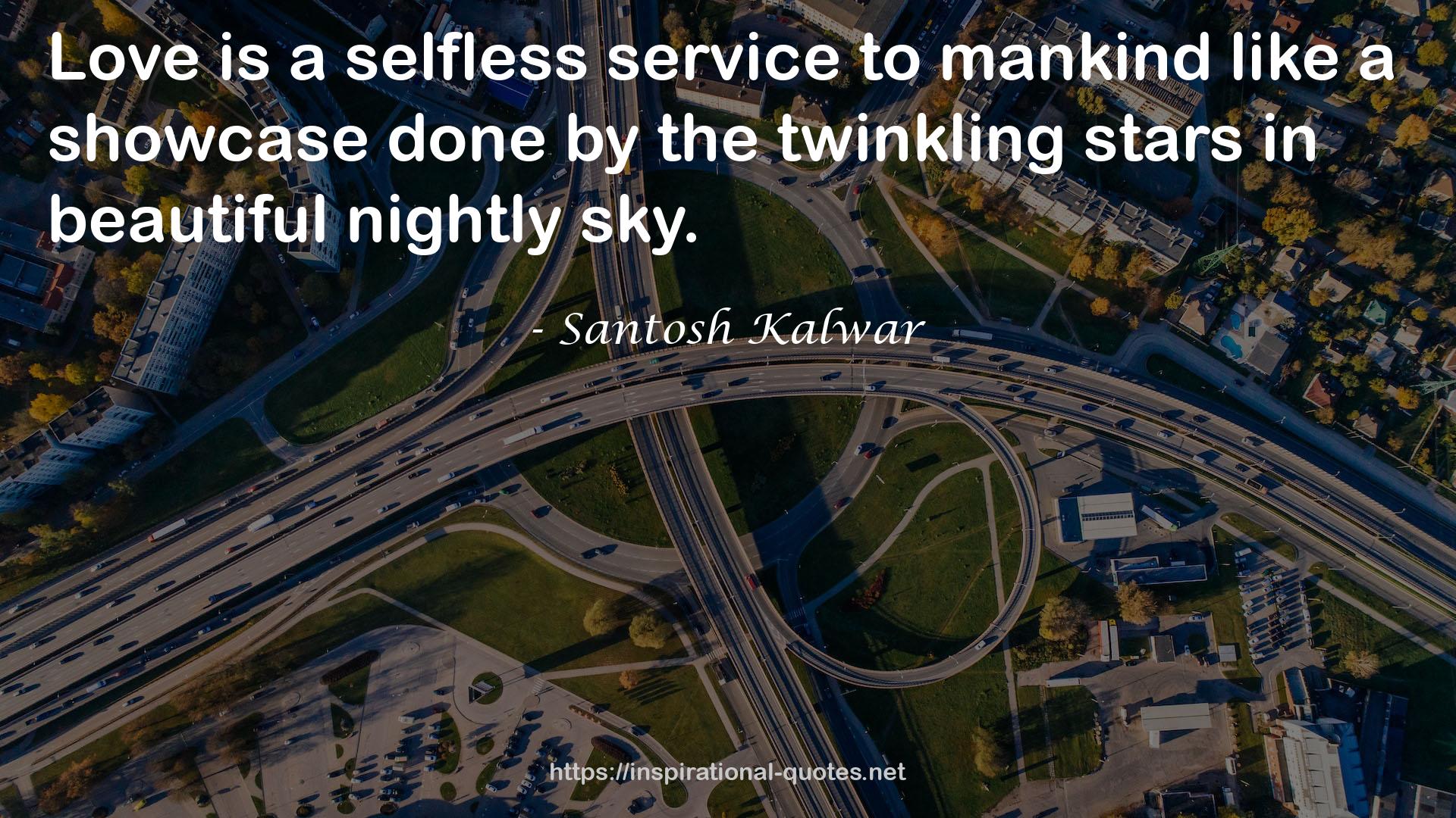 a selfless service  QUOTES