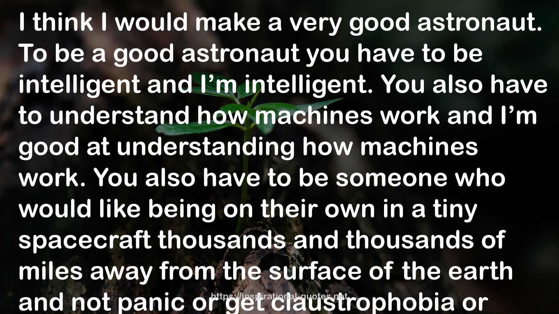 an astronaut  QUOTES