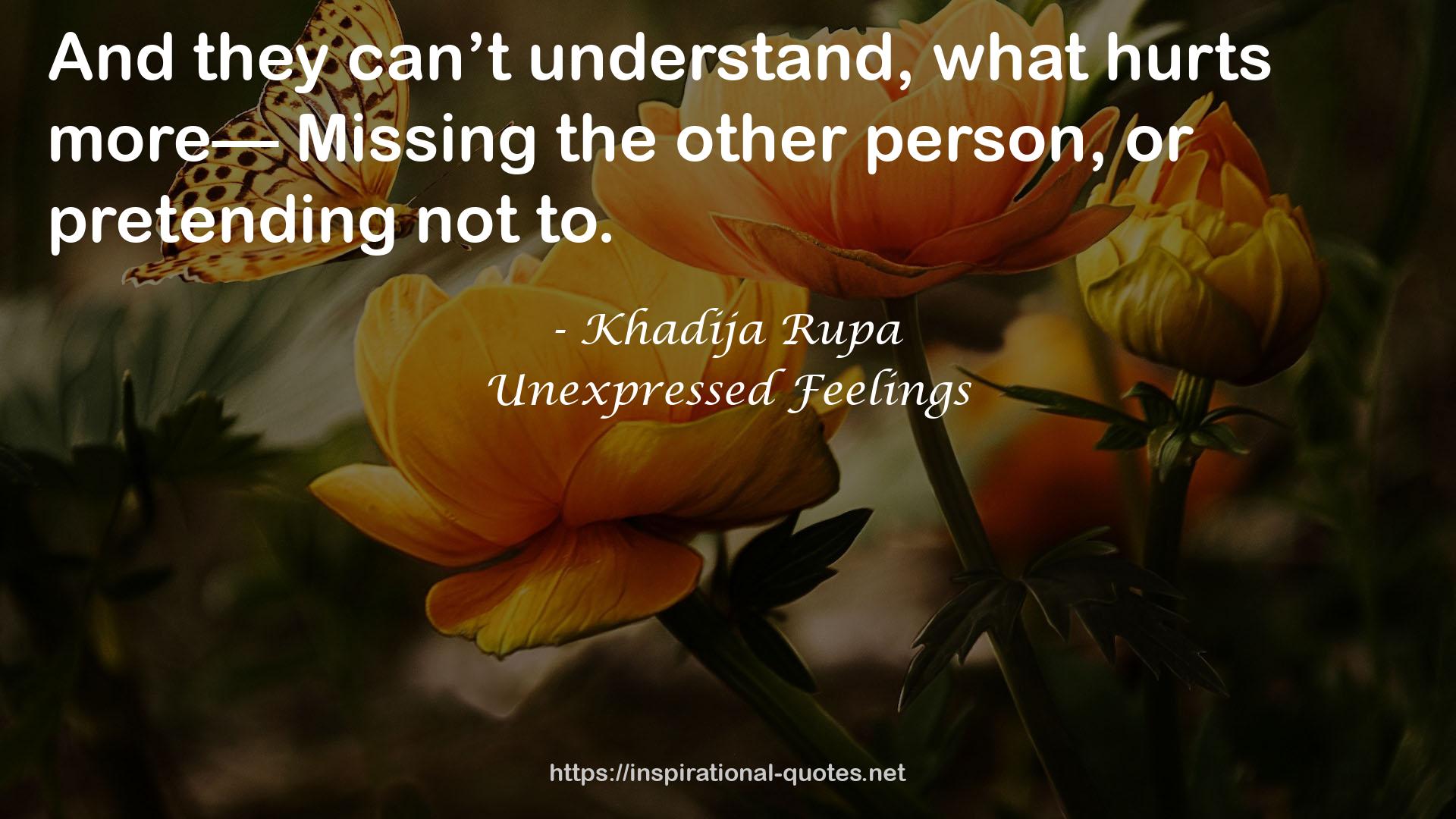 Unexpressed Feelings QUOTES