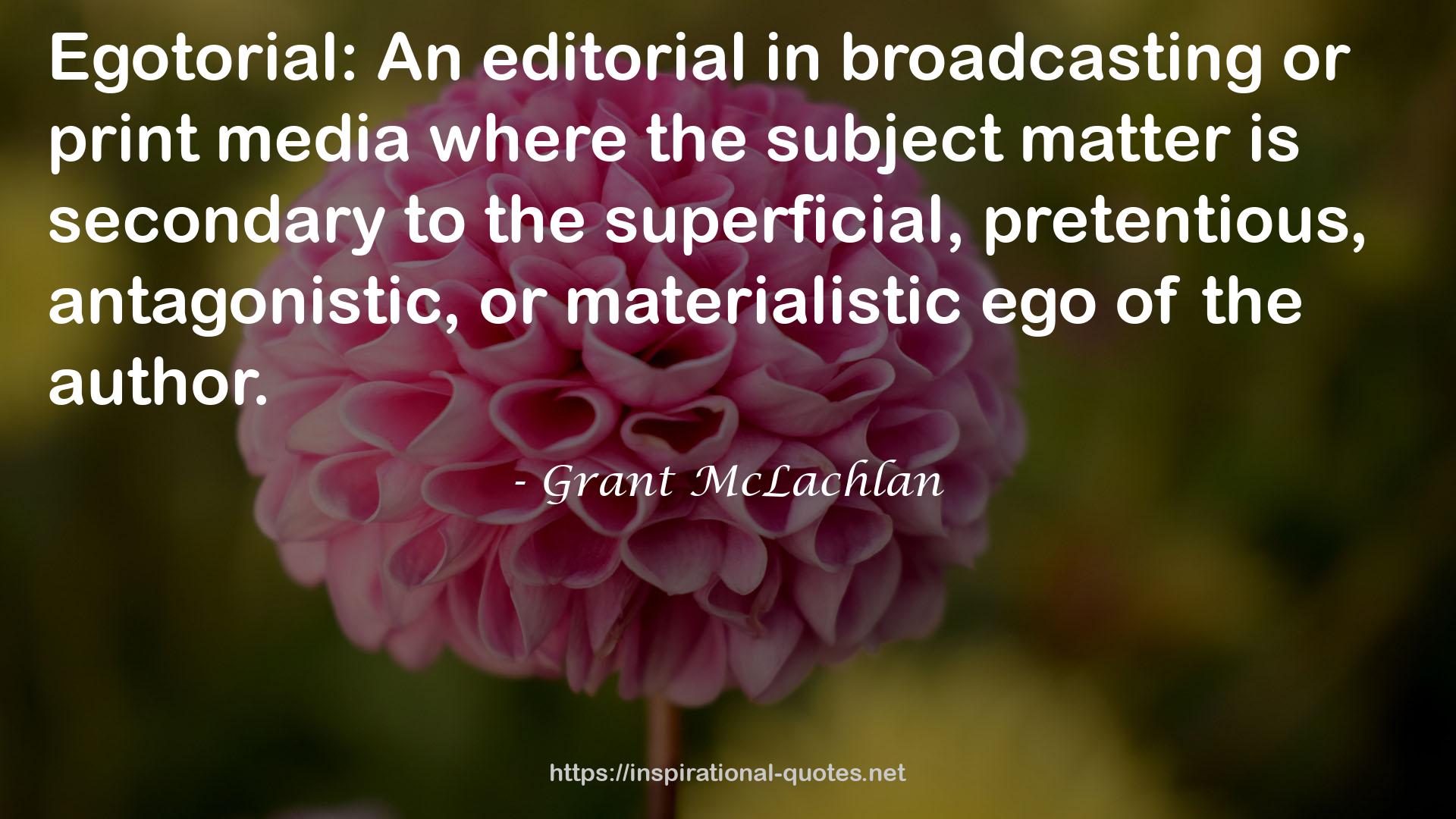 broadcasting or print media  QUOTES