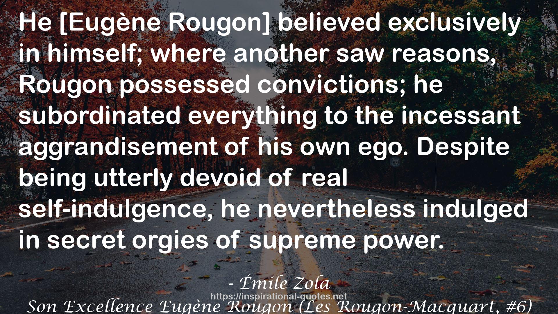 Son Excellence Eugène Rougon (Les Rougon-Macquart, #6) QUOTES