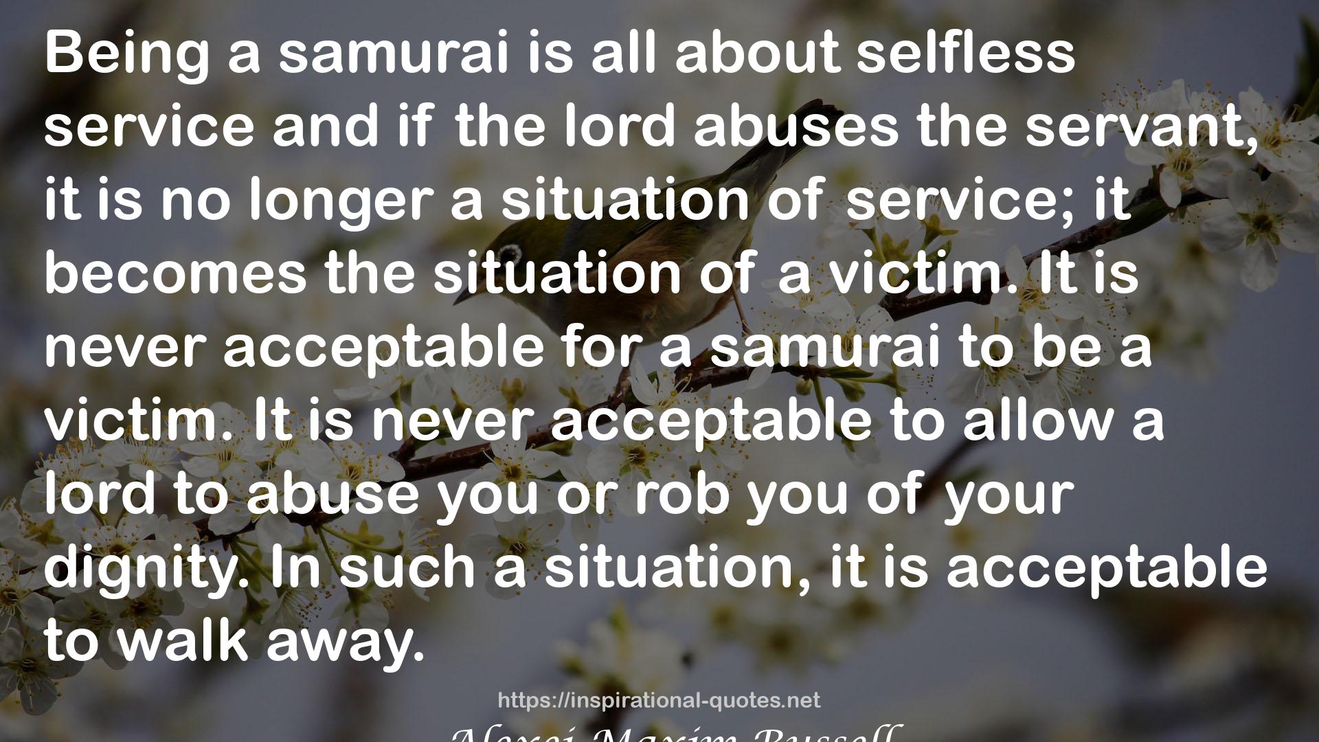 a samurai  QUOTES