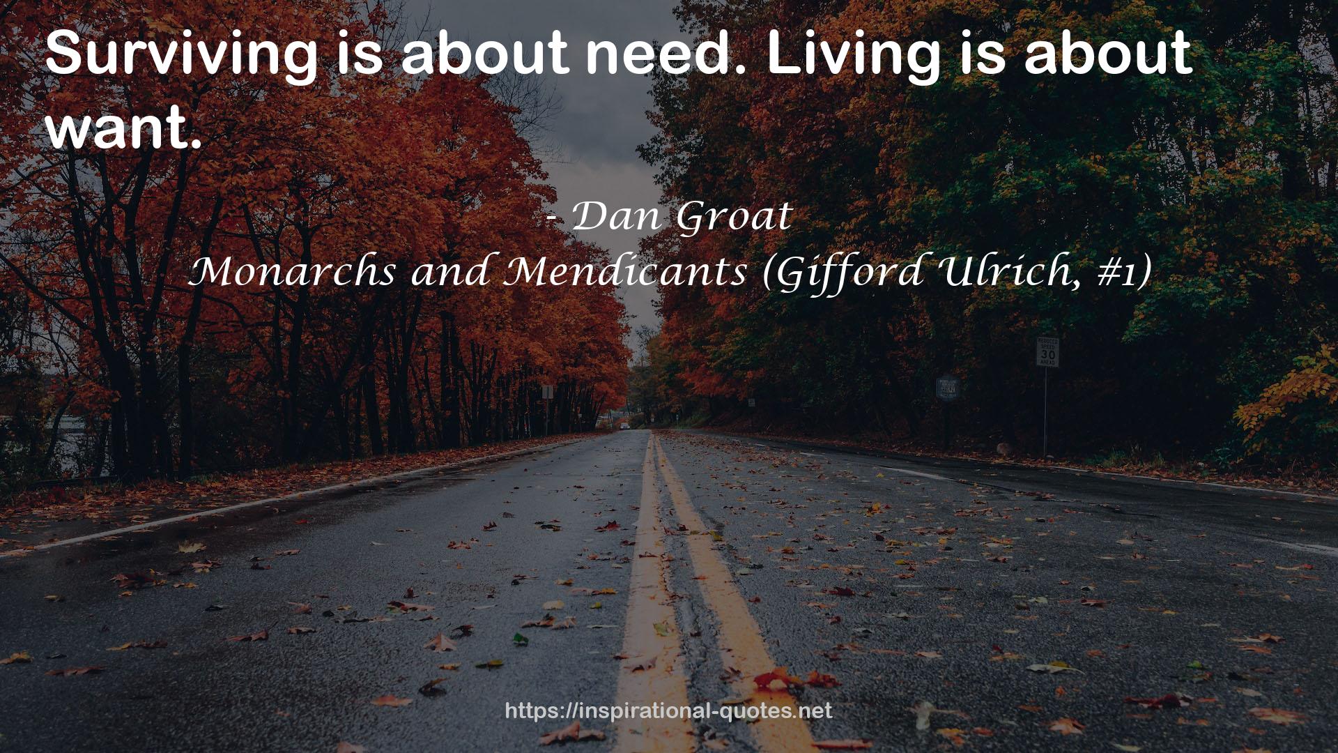 Monarchs and Mendicants (Gifford Ulrich, #1) QUOTES