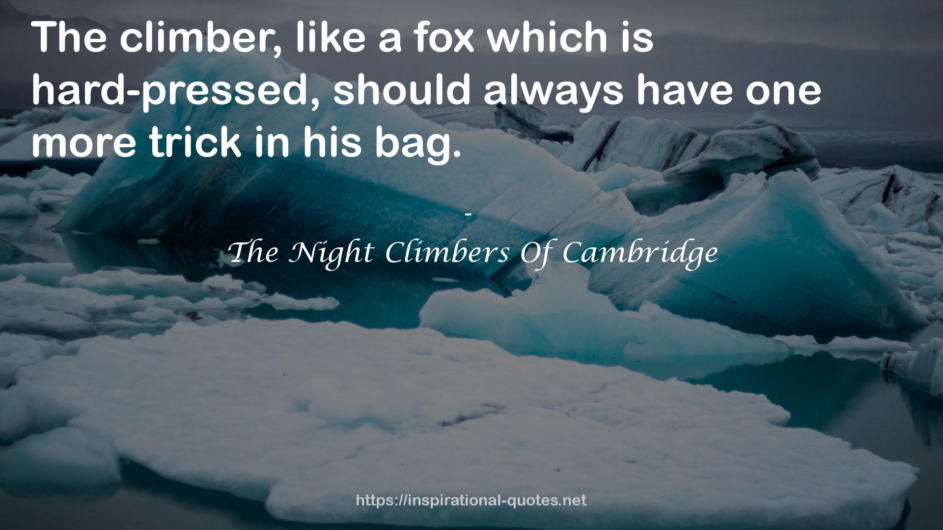 The Night Climbers Of Cambridge QUOTES