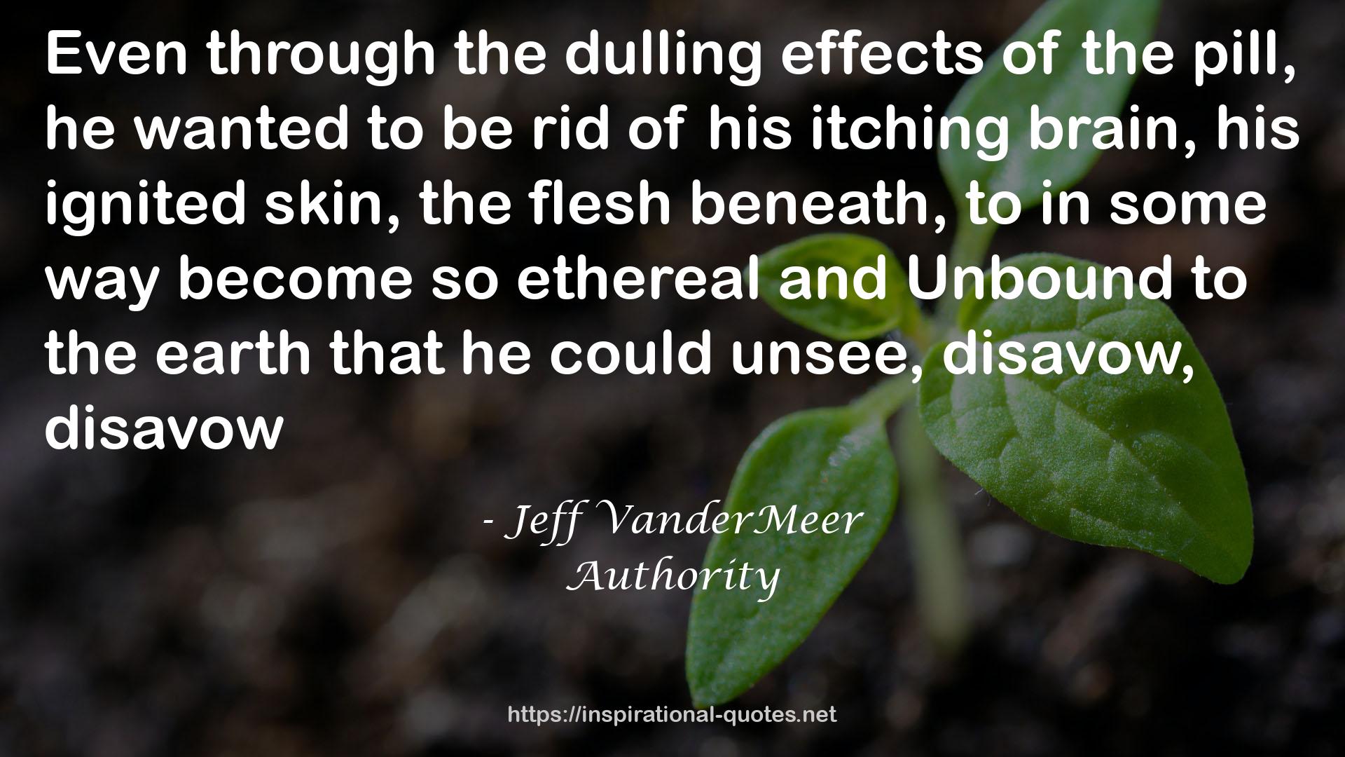the dulling effects  QUOTES