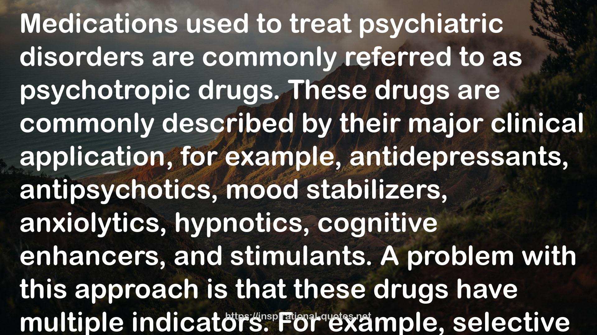 Psychotropic  QUOTES