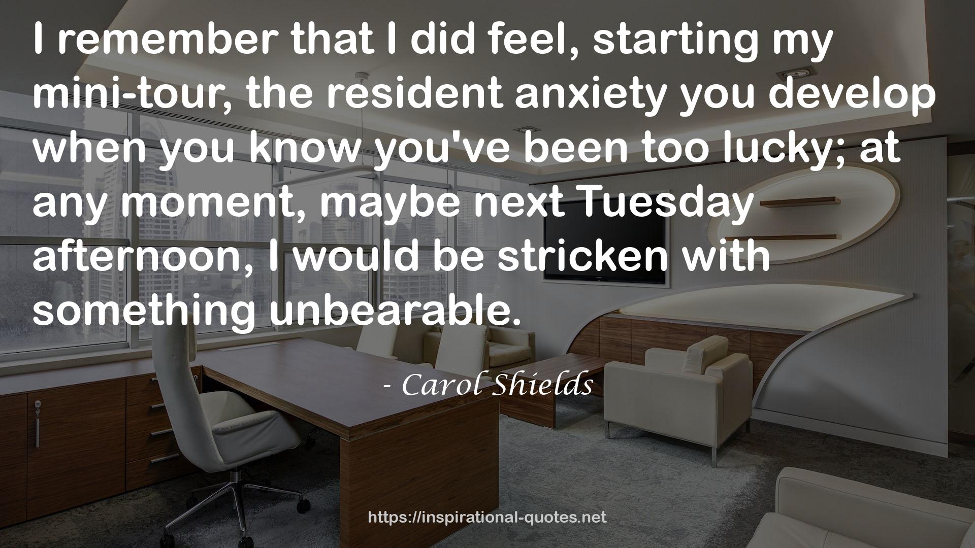 the resident anxiety  QUOTES