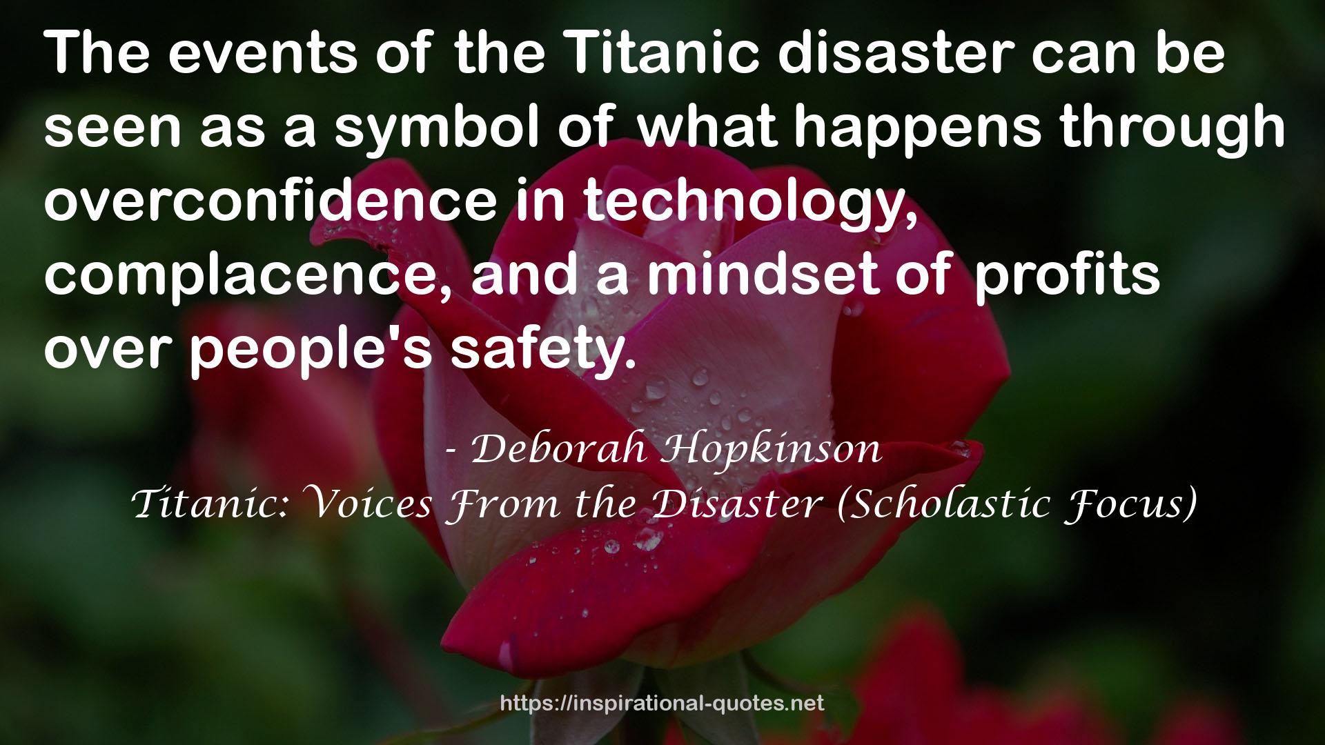 Titanic: Voices From the Disaster (Scholastic Focus) QUOTES