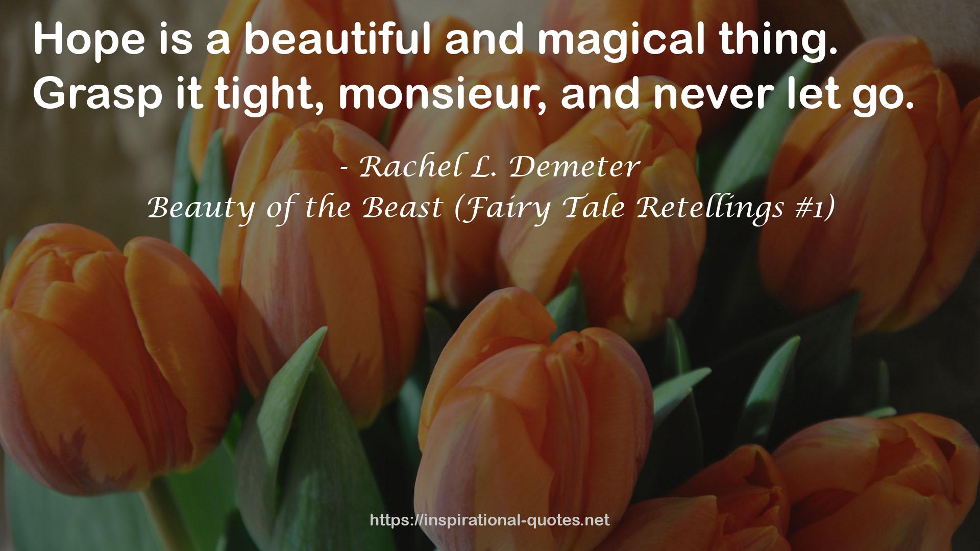 Beauty of the Beast (Fairy Tale Retellings #1) QUOTES