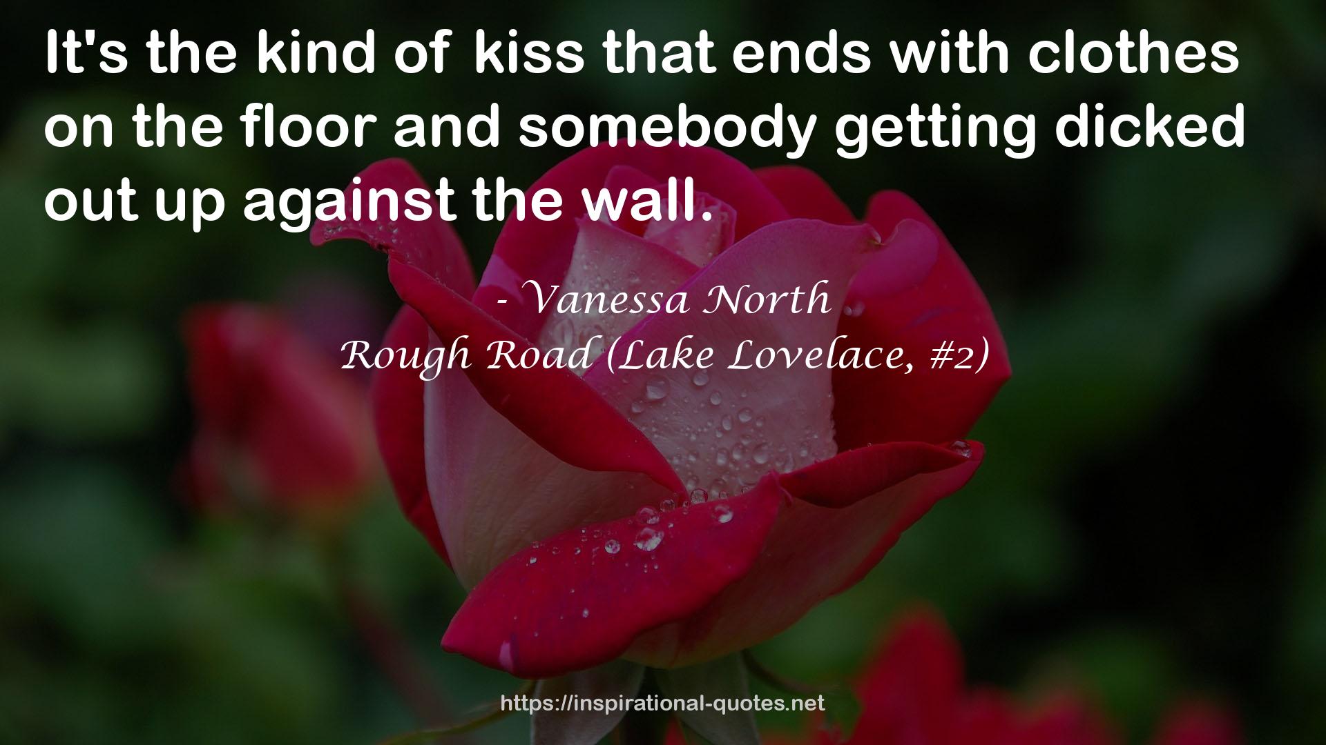 Rough Road (Lake Lovelace, #2) QUOTES