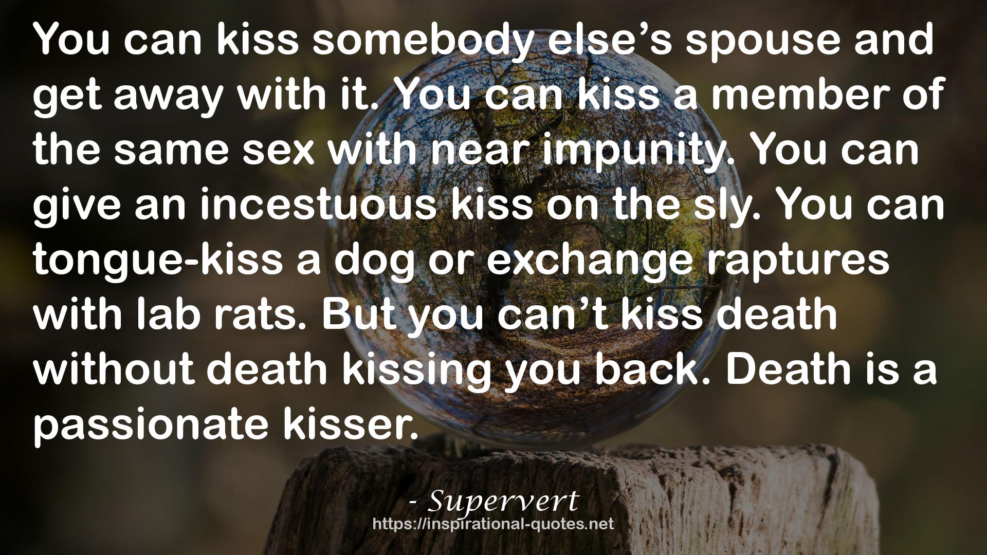 an incestuous kiss  QUOTES