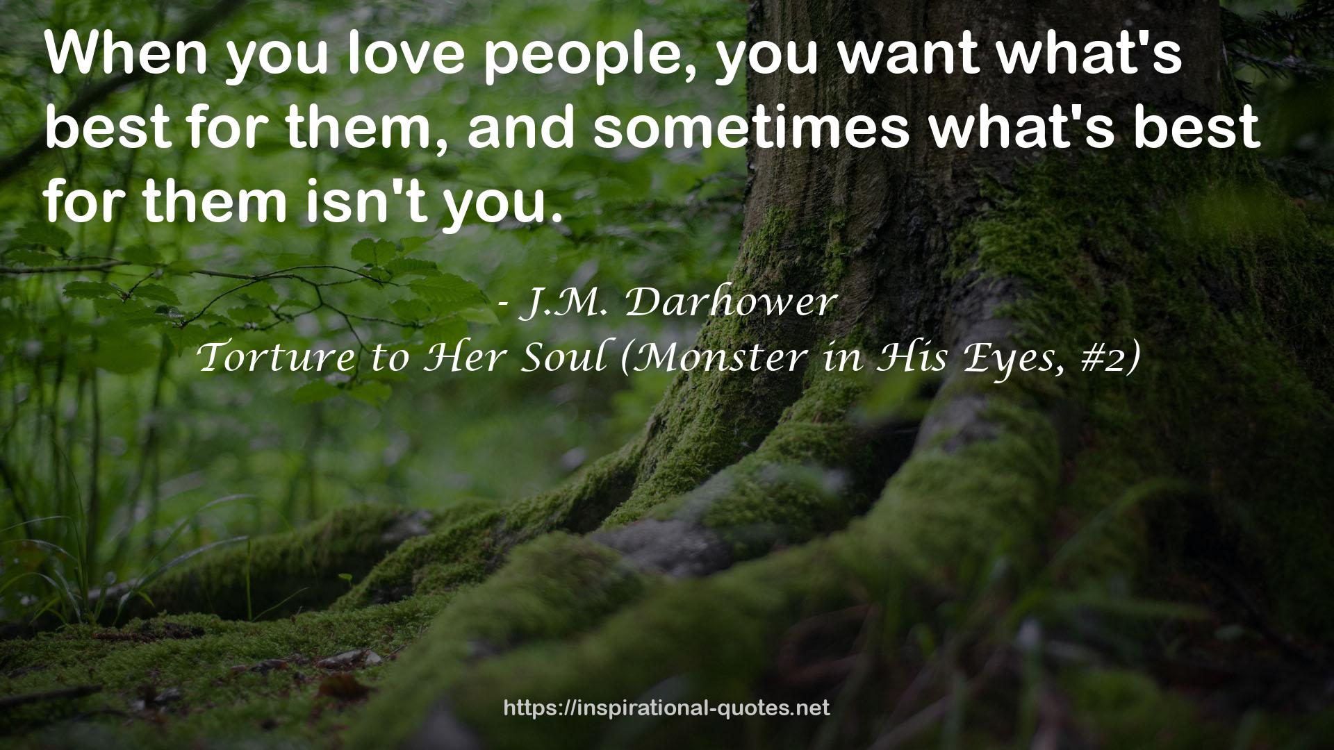 Torture to Her Soul (Monster in His Eyes, #2) QUOTES