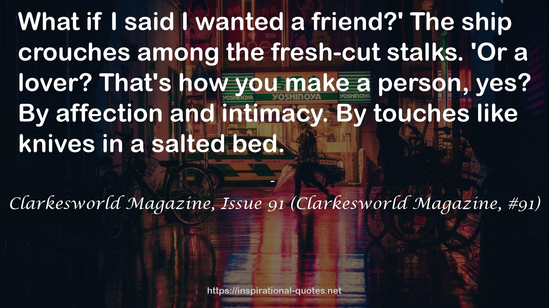 Clarkesworld Magazine, Issue 91 (Clarkesworld Magazine, #91) QUOTES