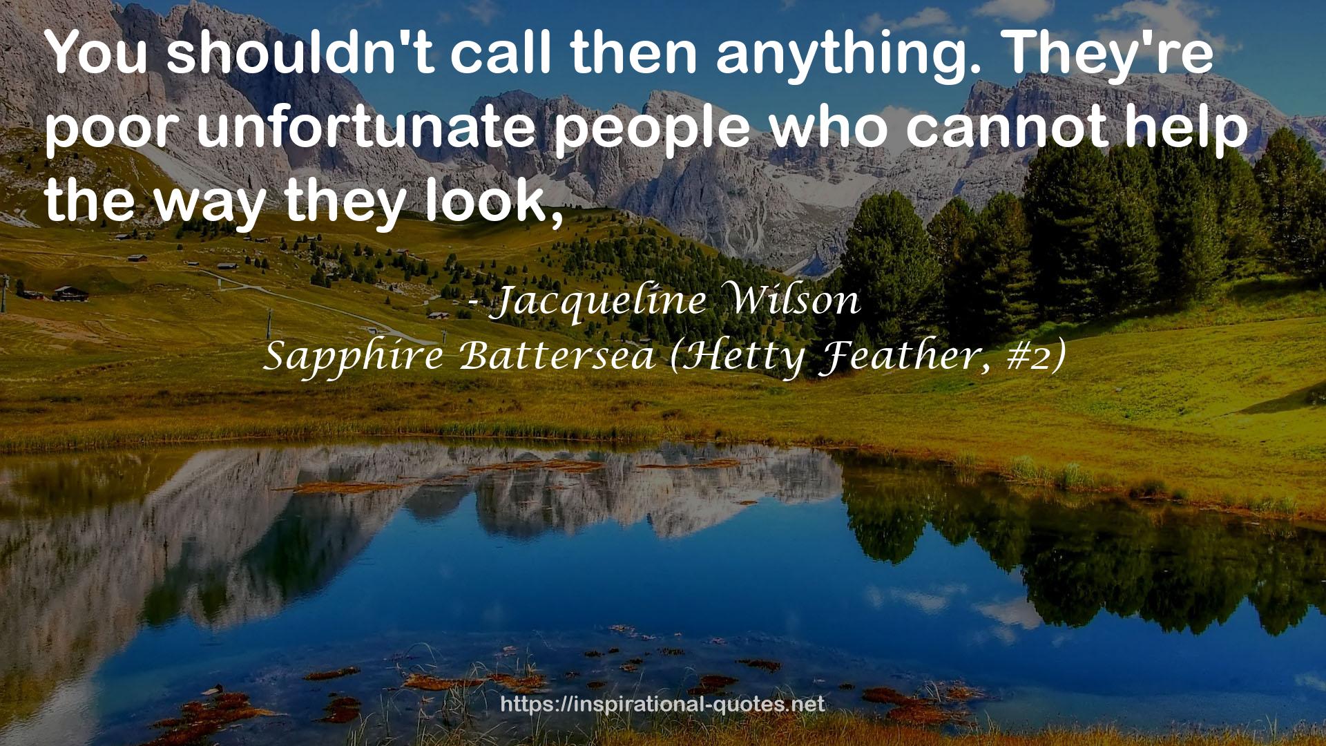 Sapphire Battersea (Hetty Feather, #2) QUOTES