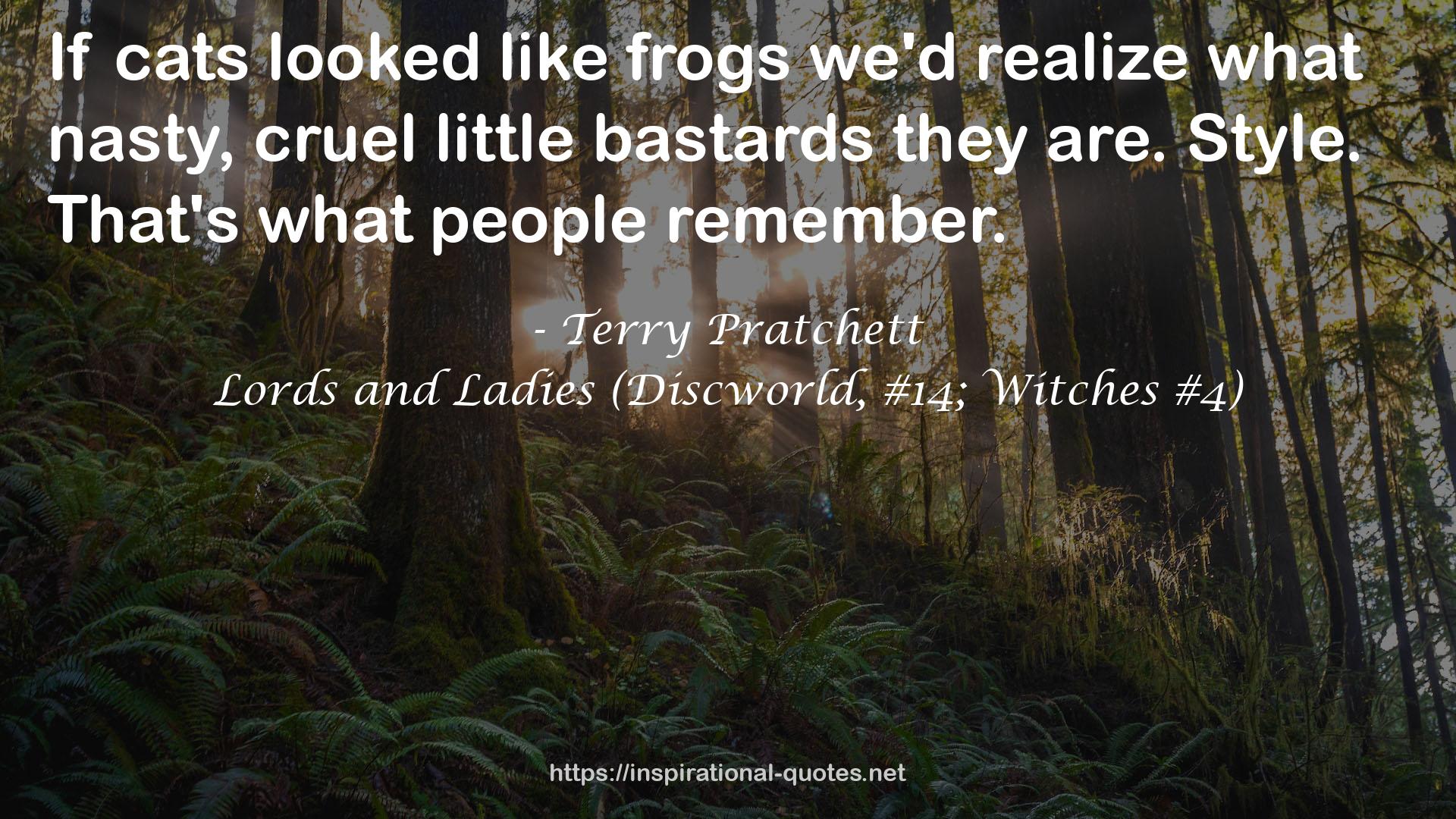 Lords and Ladies (Discworld, #14; Witches #4) QUOTES