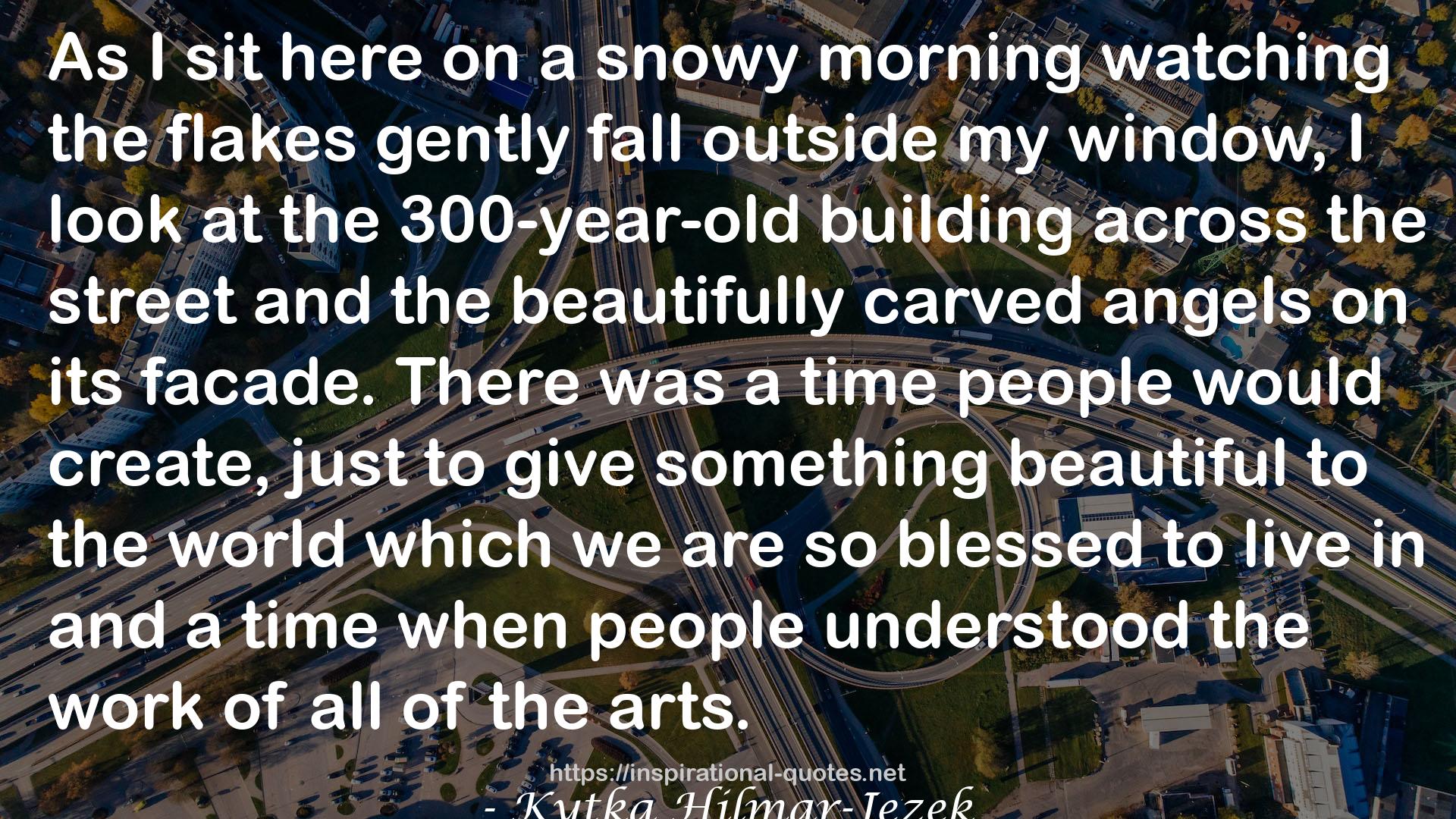 a snowy morning  QUOTES