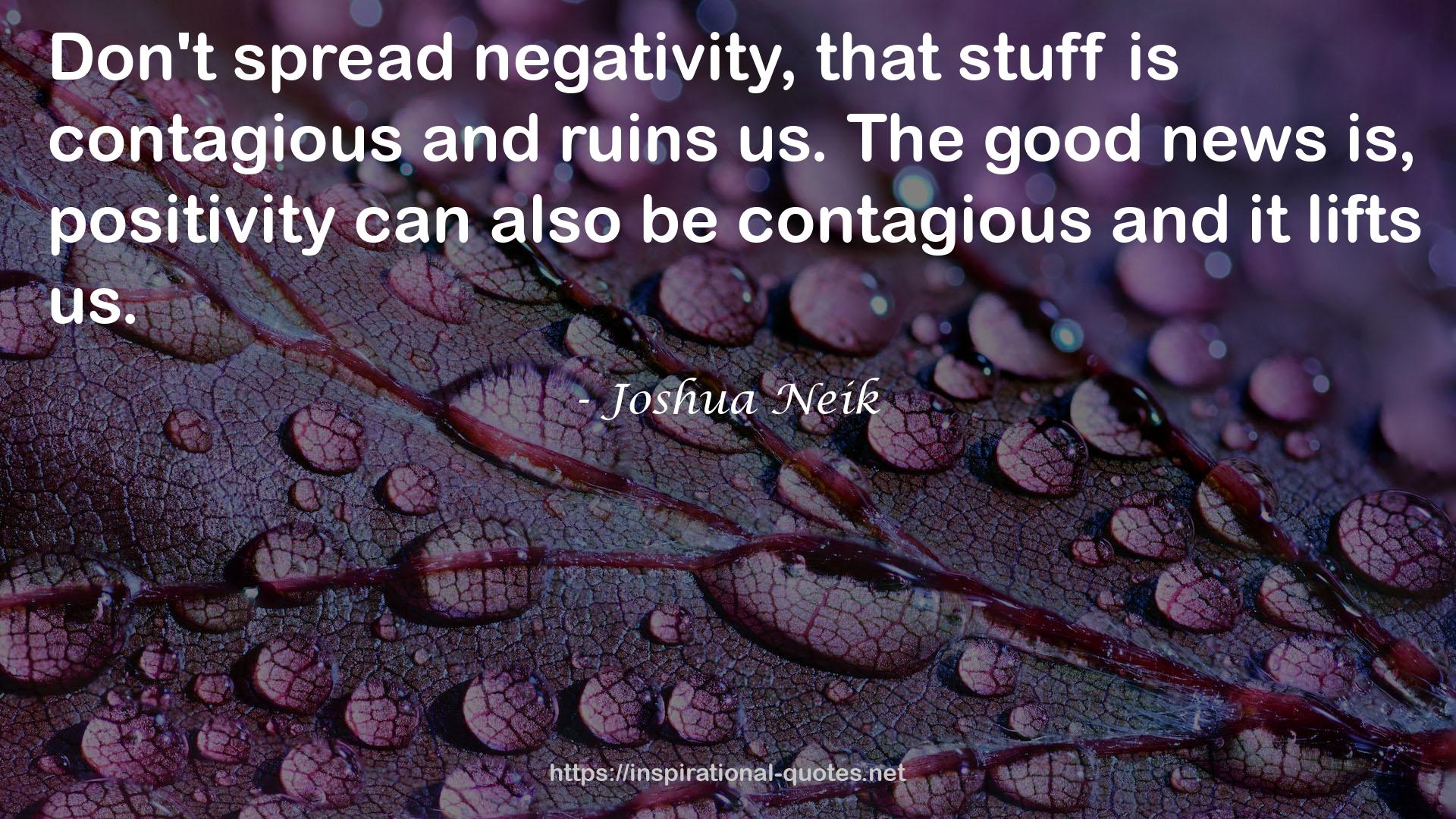 Joshua Neik QUOTES