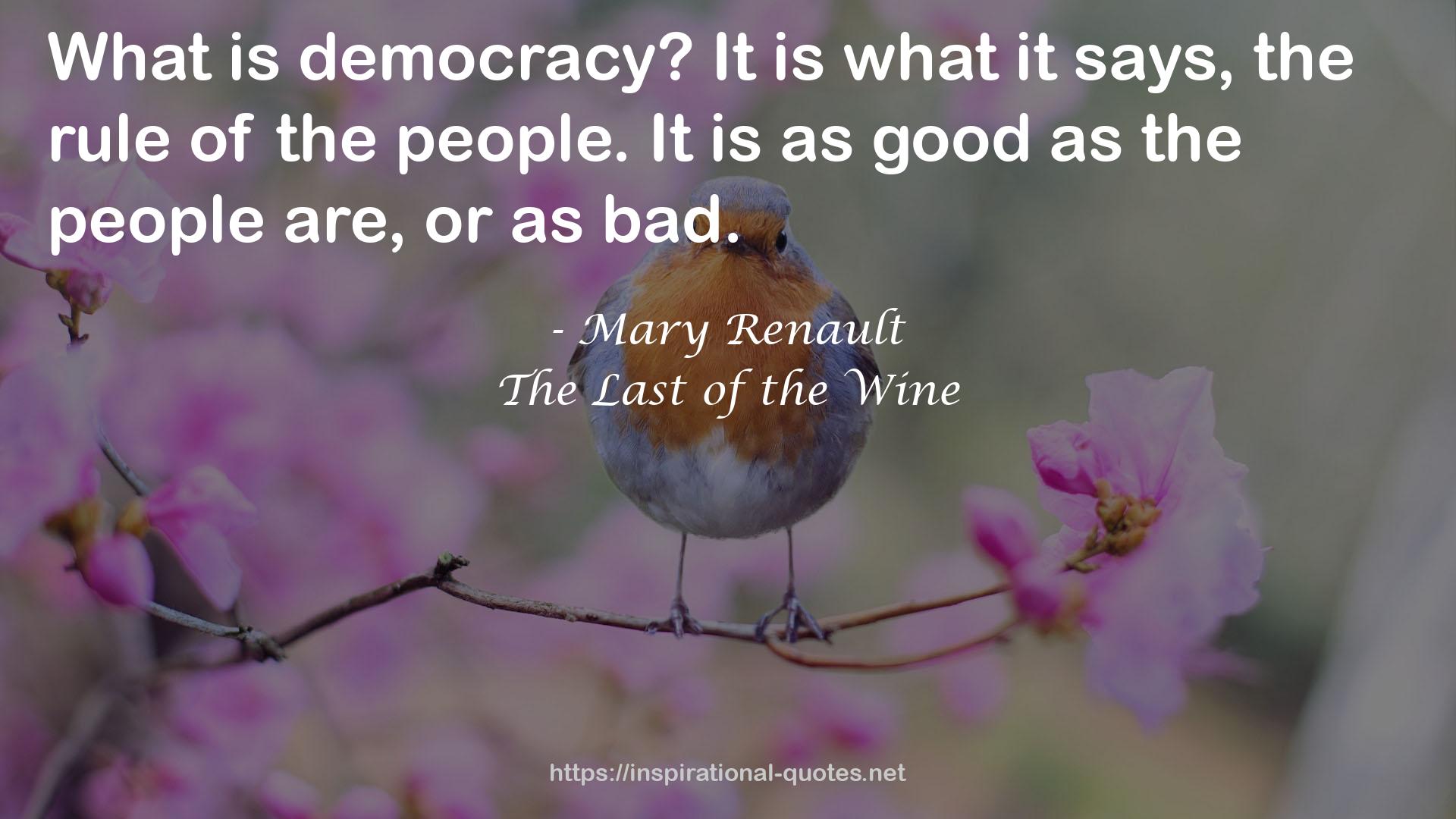 The Last of the Wine QUOTES