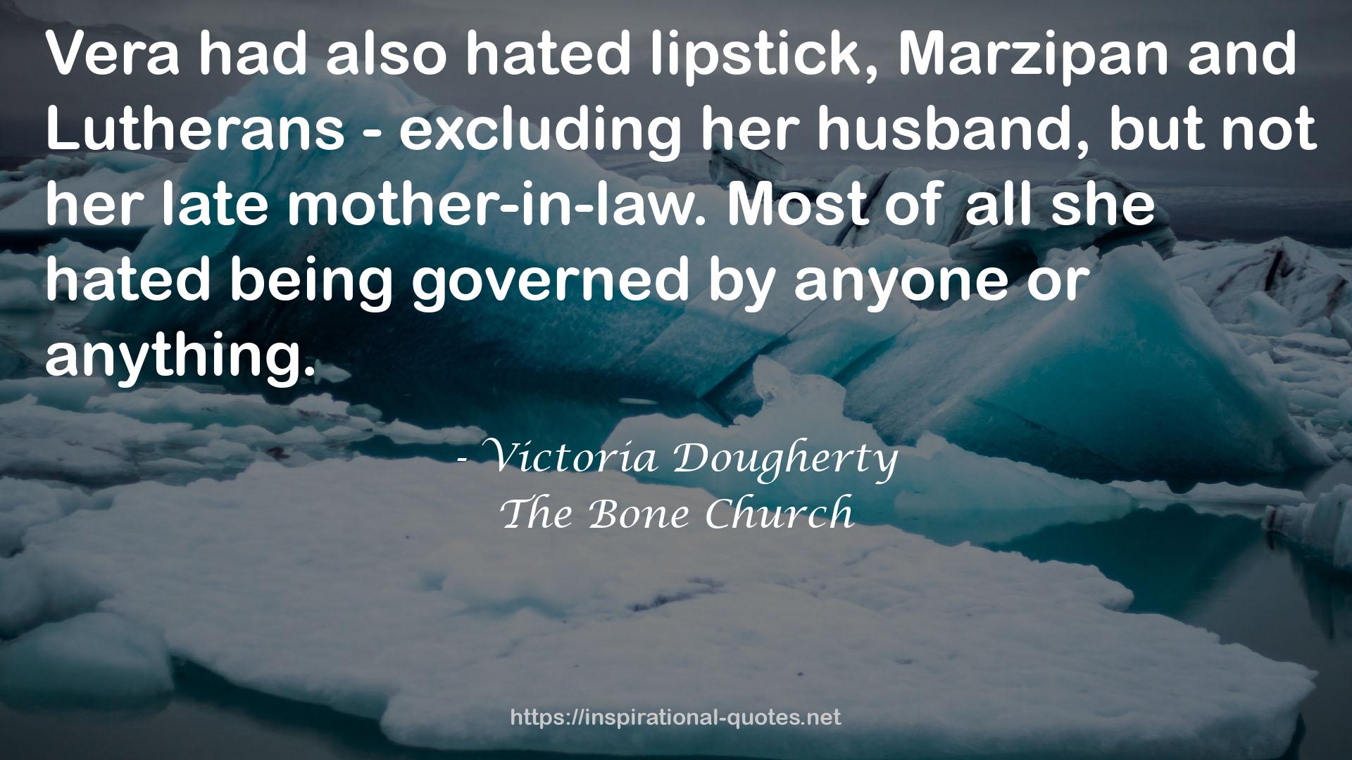 Victoria Dougherty QUOTES