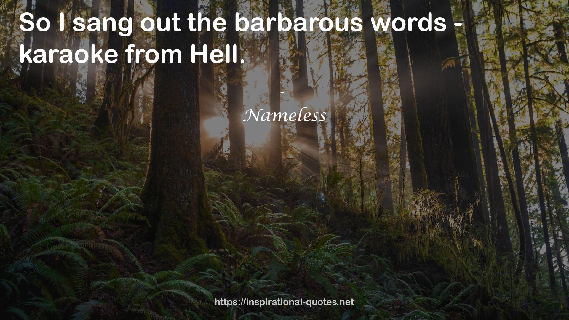 barbarous  QUOTES