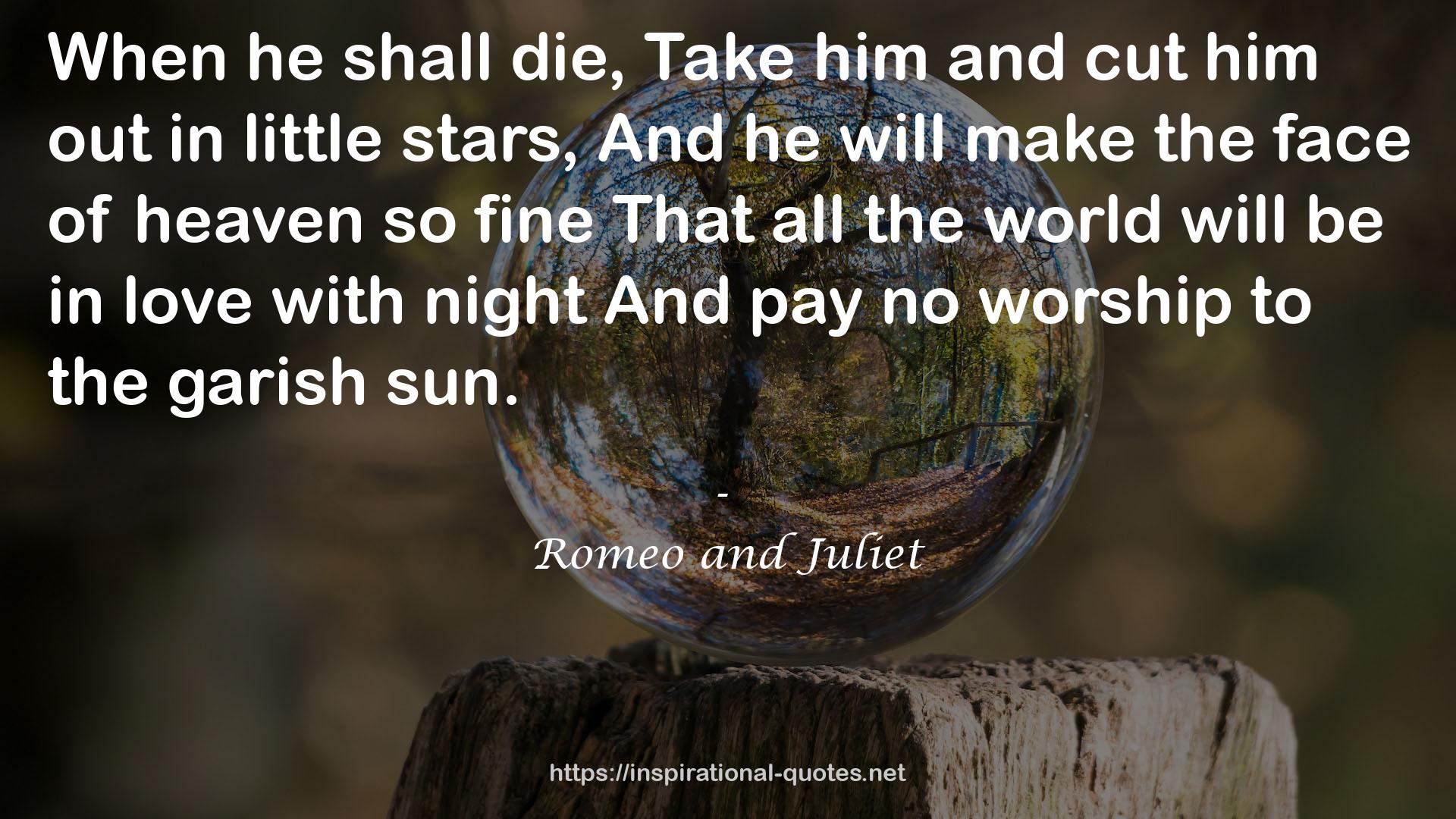 Romeo and Juliet QUOTES