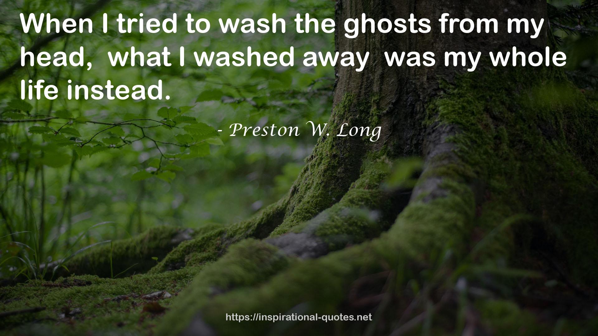 Preston W. Long QUOTES