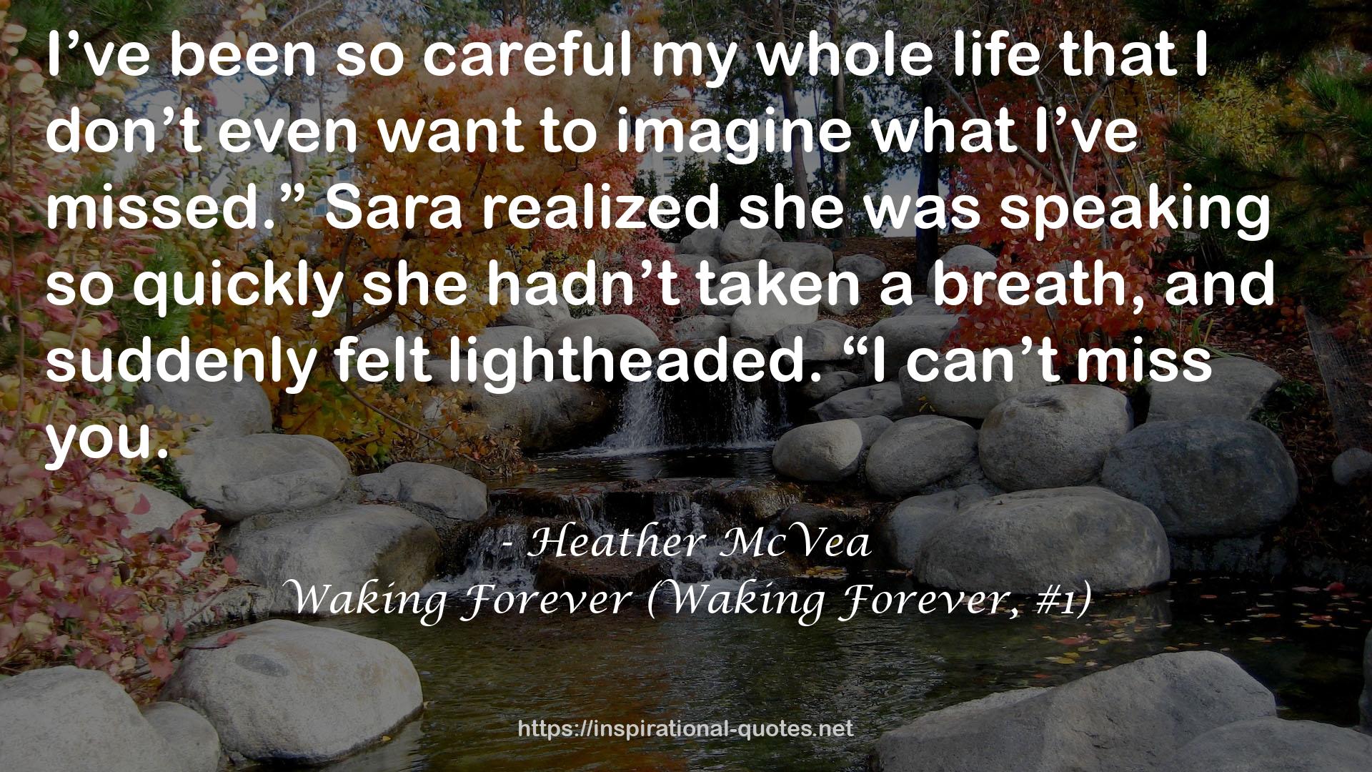 Waking Forever (Waking Forever, #1) QUOTES