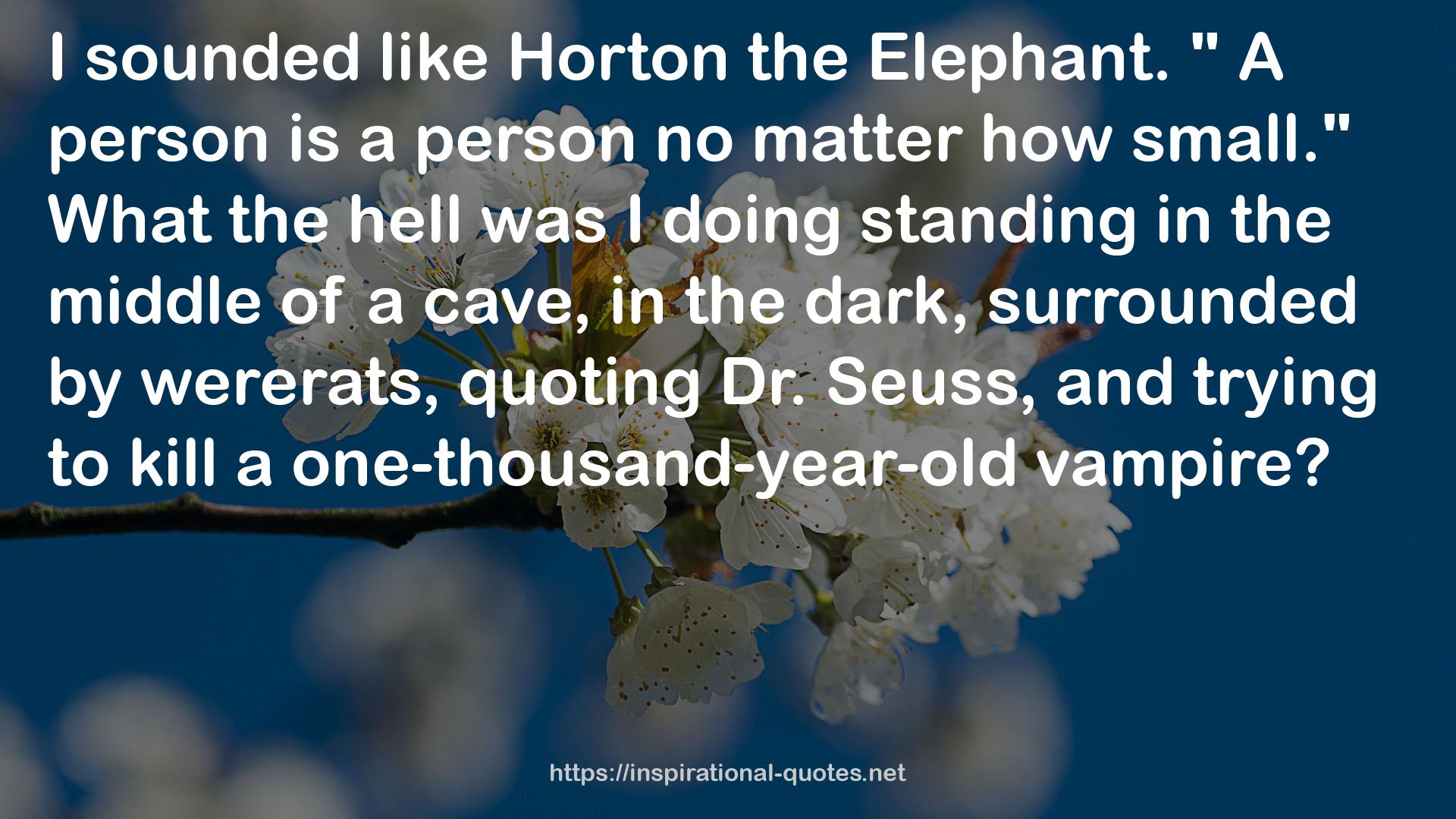 Horton  QUOTES