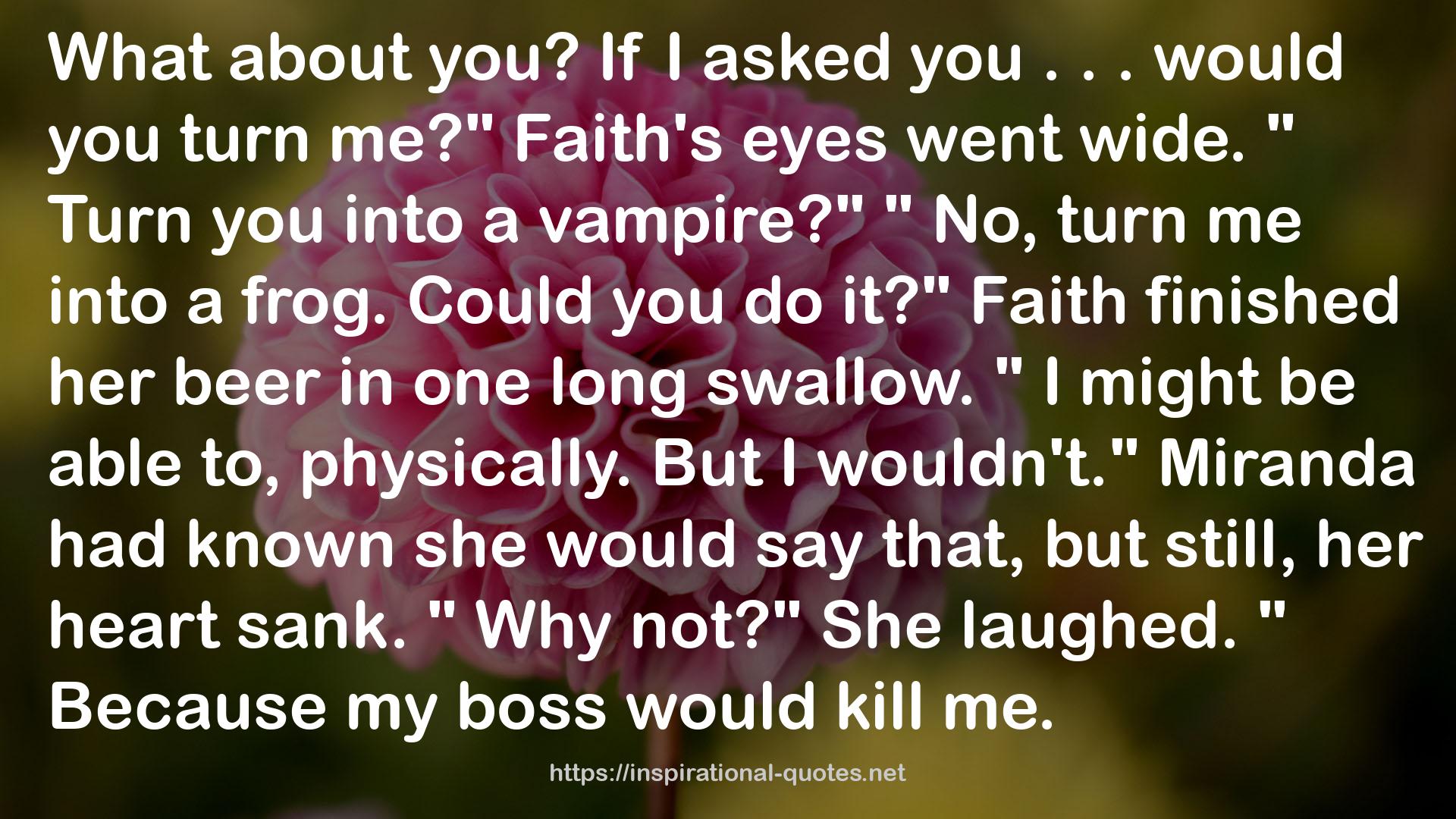 Faith's eyes  QUOTES