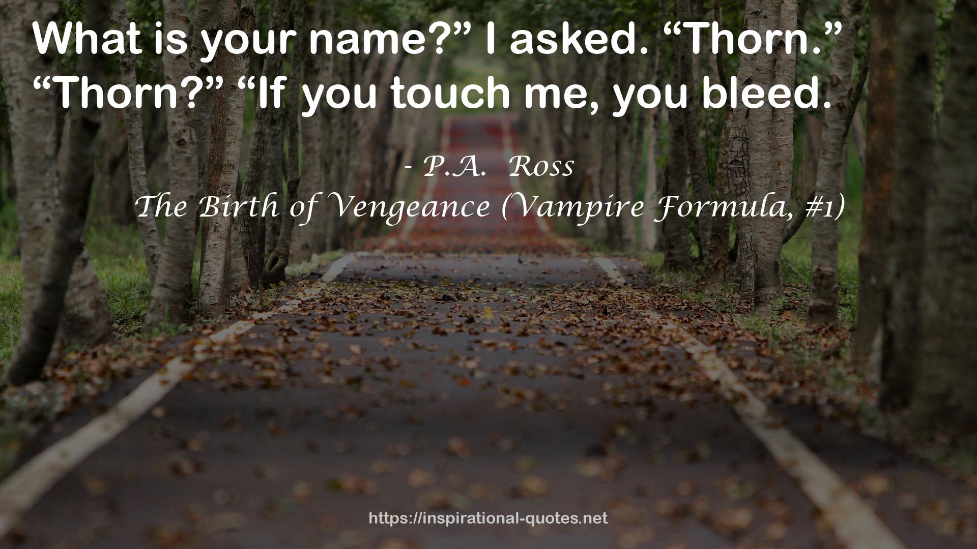 The Birth of Vengeance (Vampire Formula, #1) QUOTES
