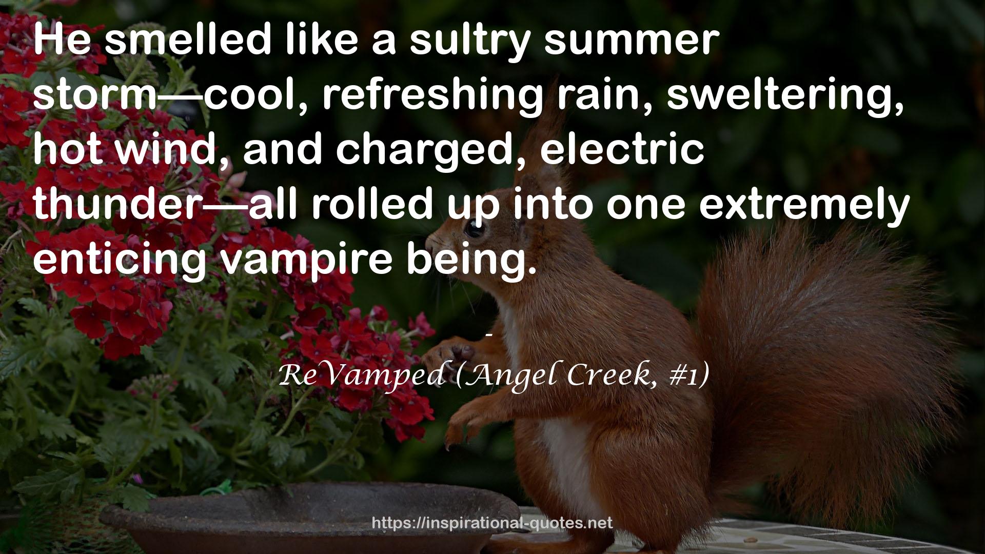 ReVamped (Angel Creek, #1) QUOTES