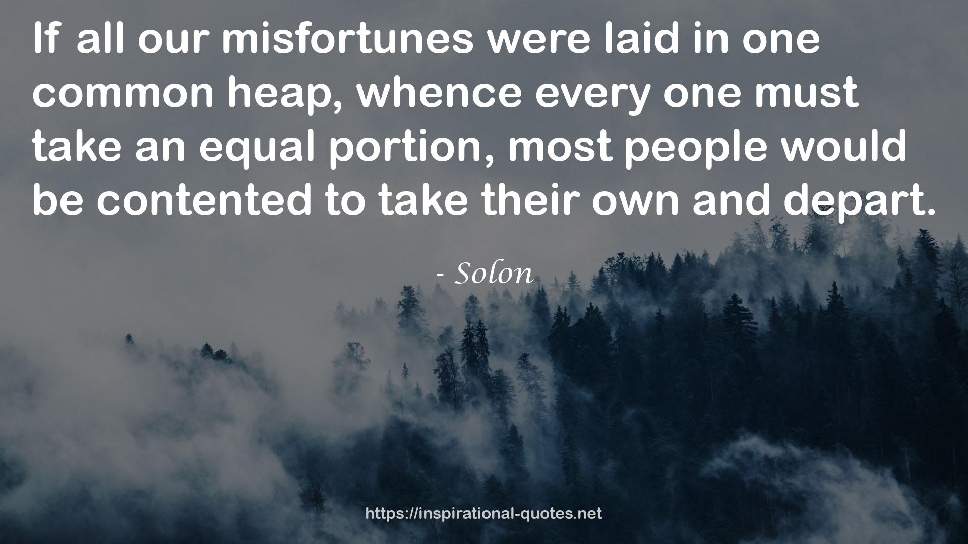 all our misfortunes  QUOTES