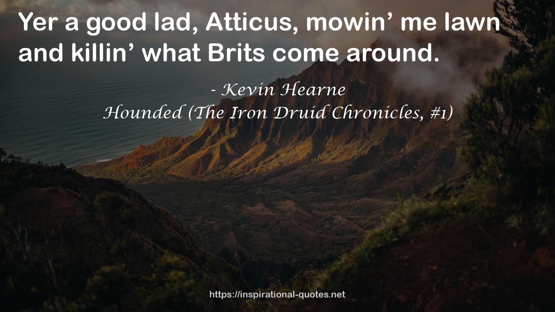 Hounded (The Iron Druid Chronicles, #1) QUOTES