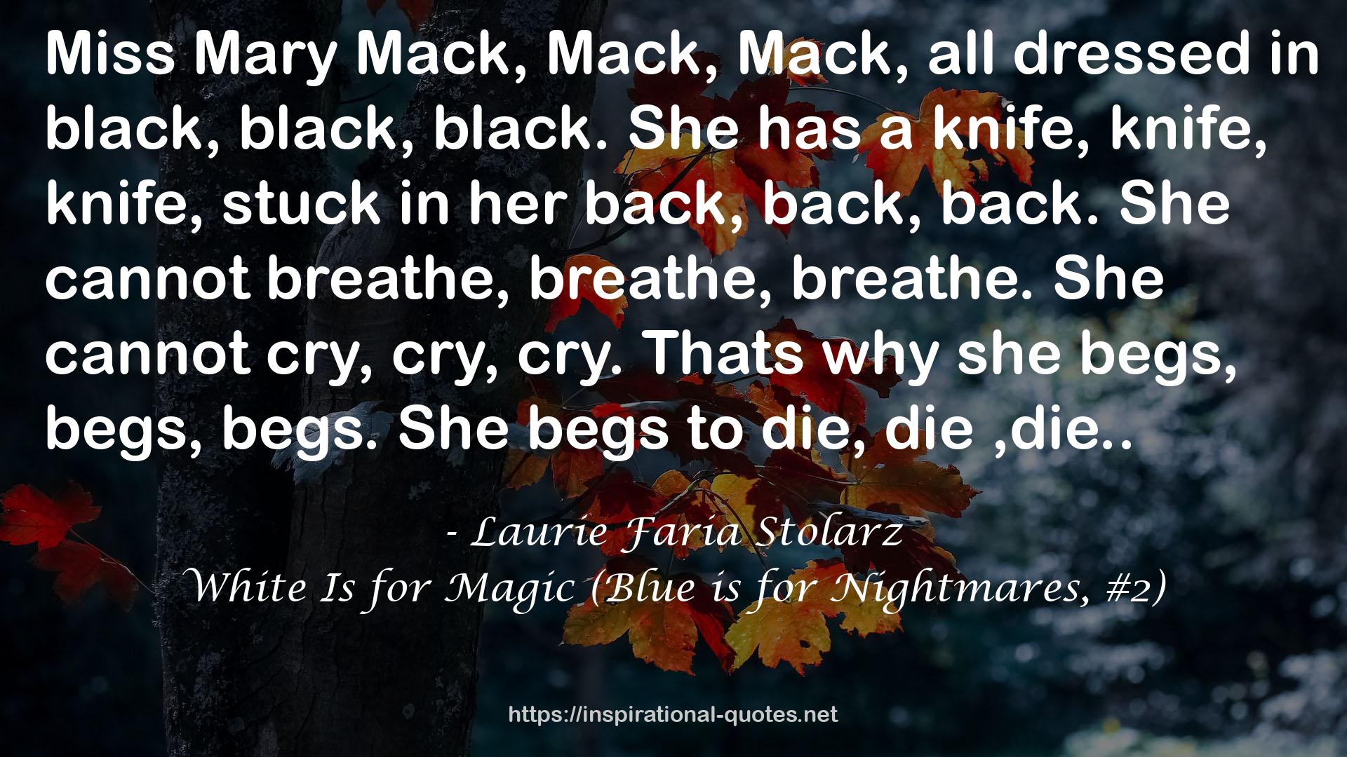 White Is for Magic (Blue is for Nightmares, #2) QUOTES