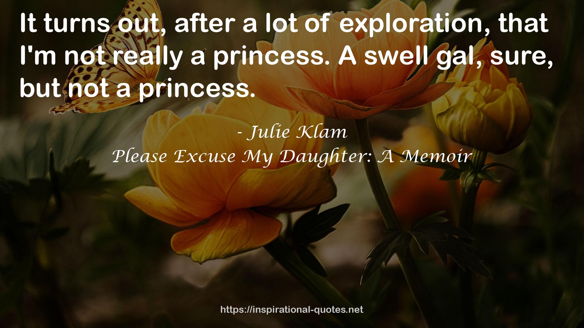 Please Excuse My Daughter: A Memoir QUOTES