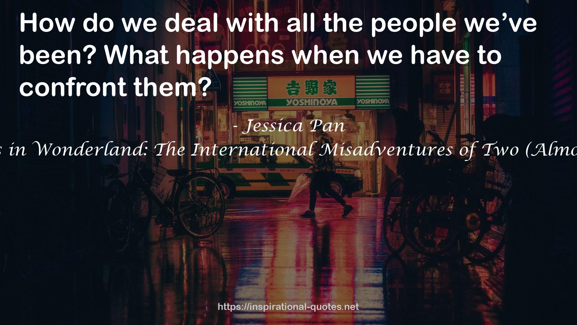 Graduates in Wonderland: The International Misadventures of Two (Almost) Adults QUOTES