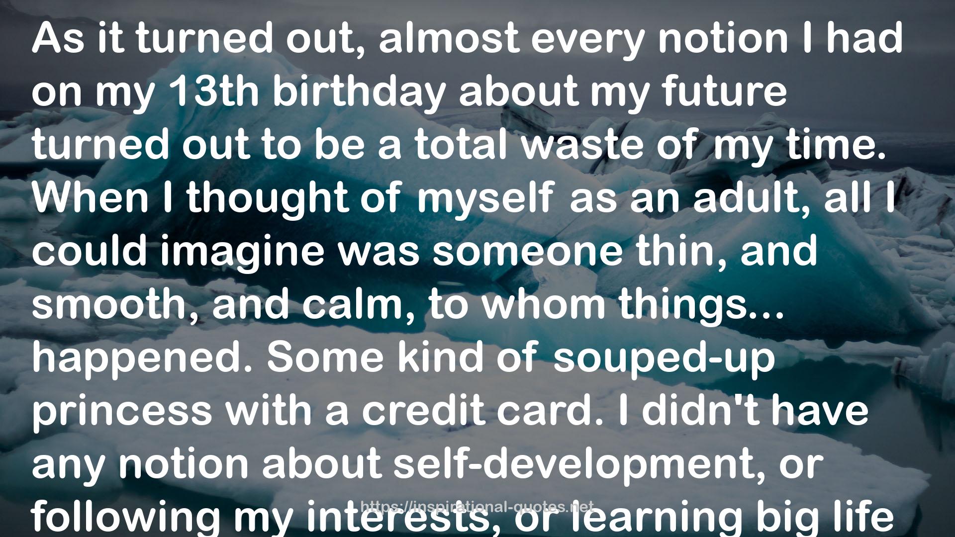 my 13th birthday  QUOTES