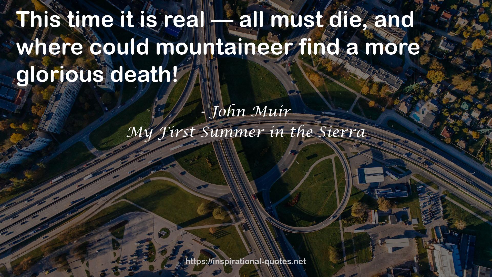 My First Summer in the Sierra QUOTES