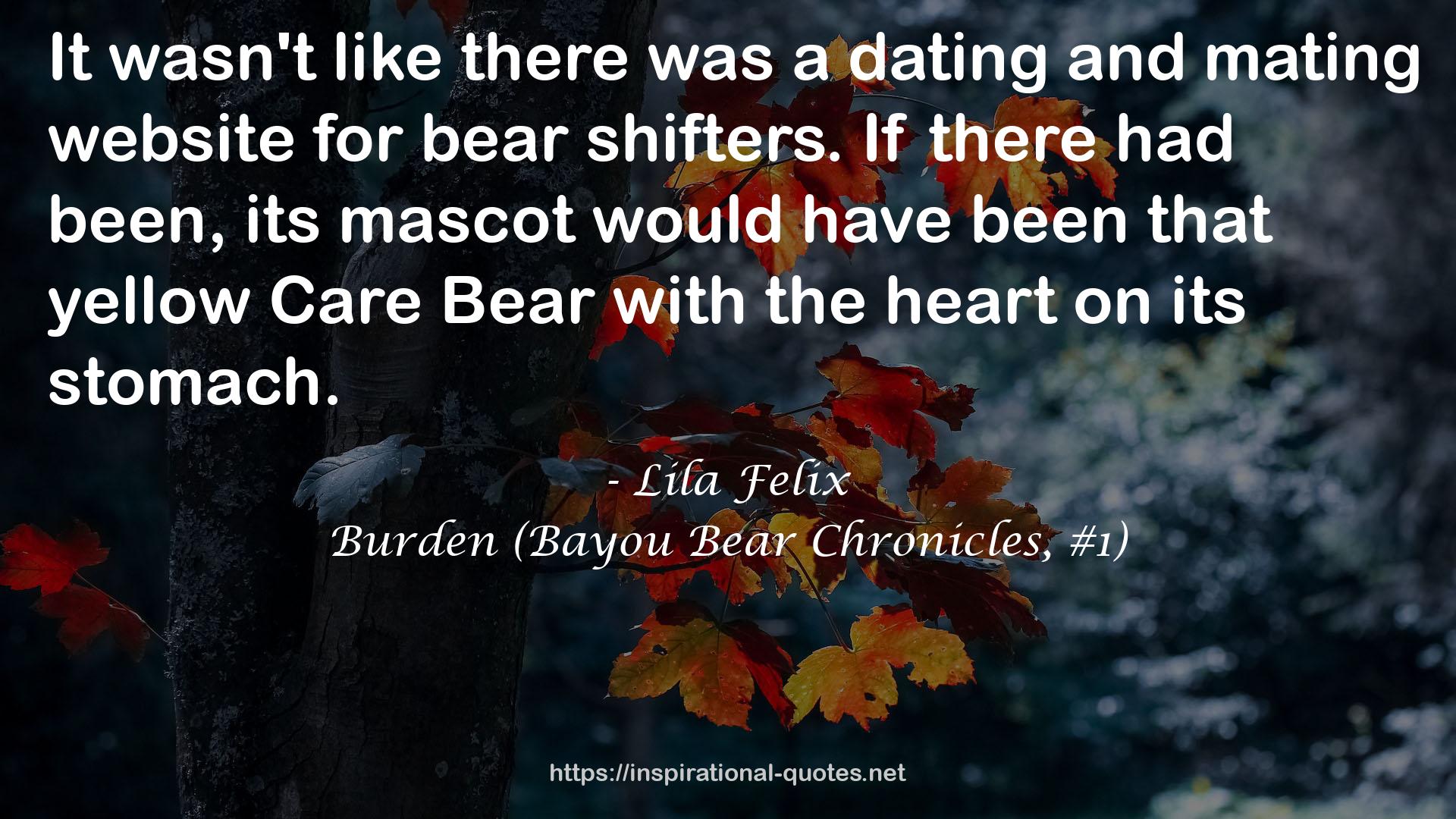 Burden (Bayou Bear Chronicles, #1) QUOTES