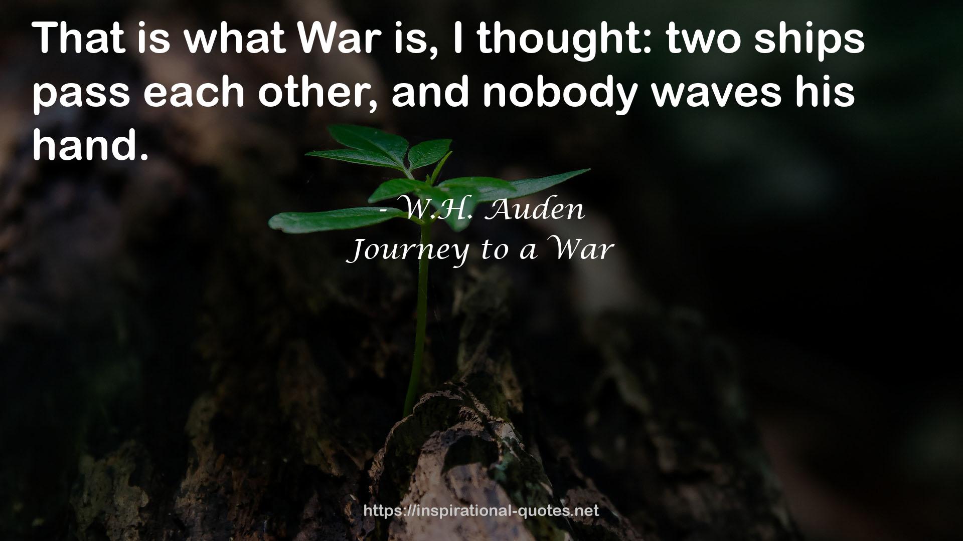 Journey to a War QUOTES