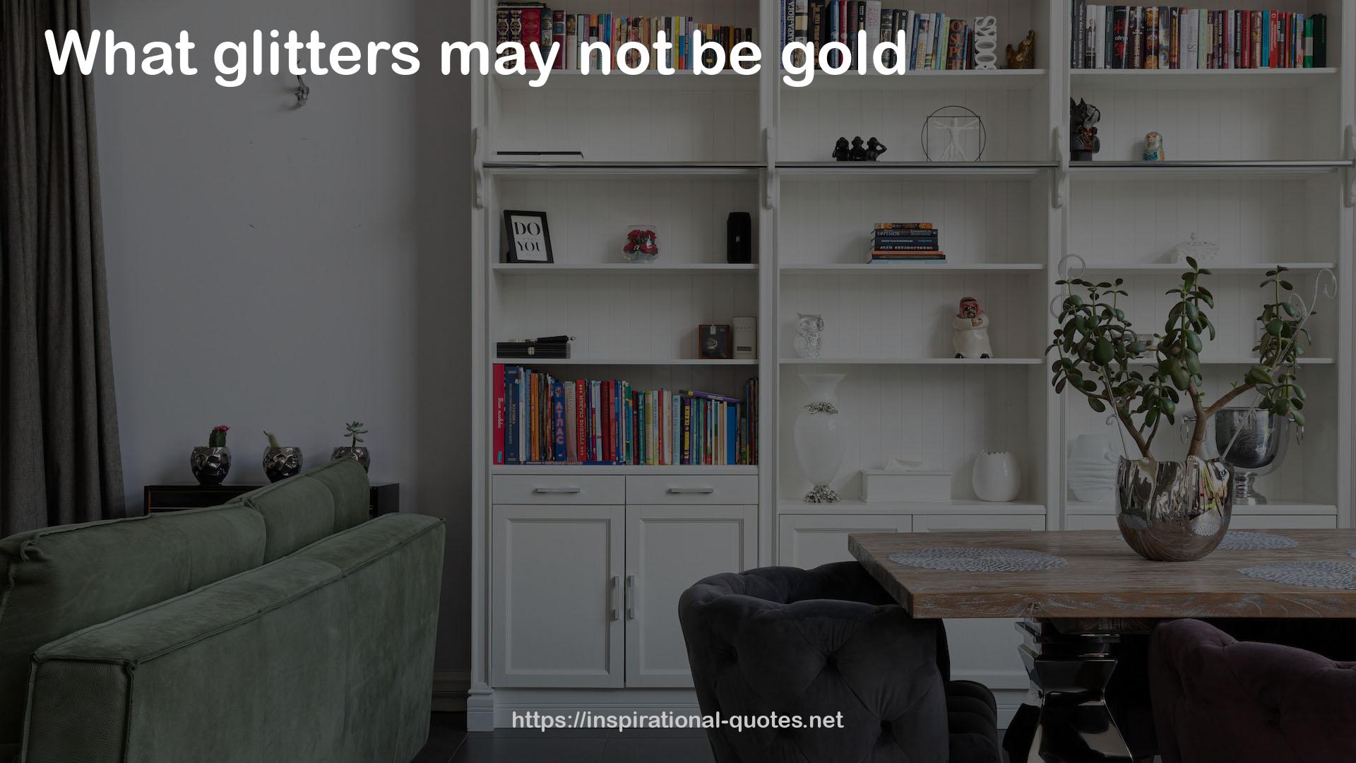 glitters  QUOTES