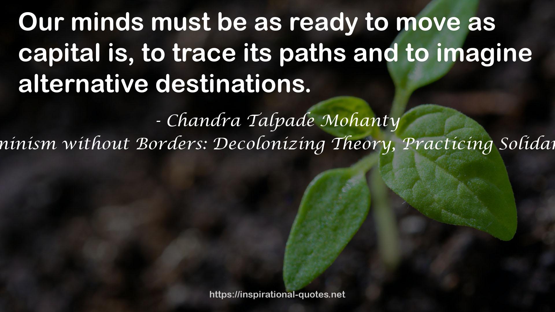 Chandra Talpade Mohanty QUOTES