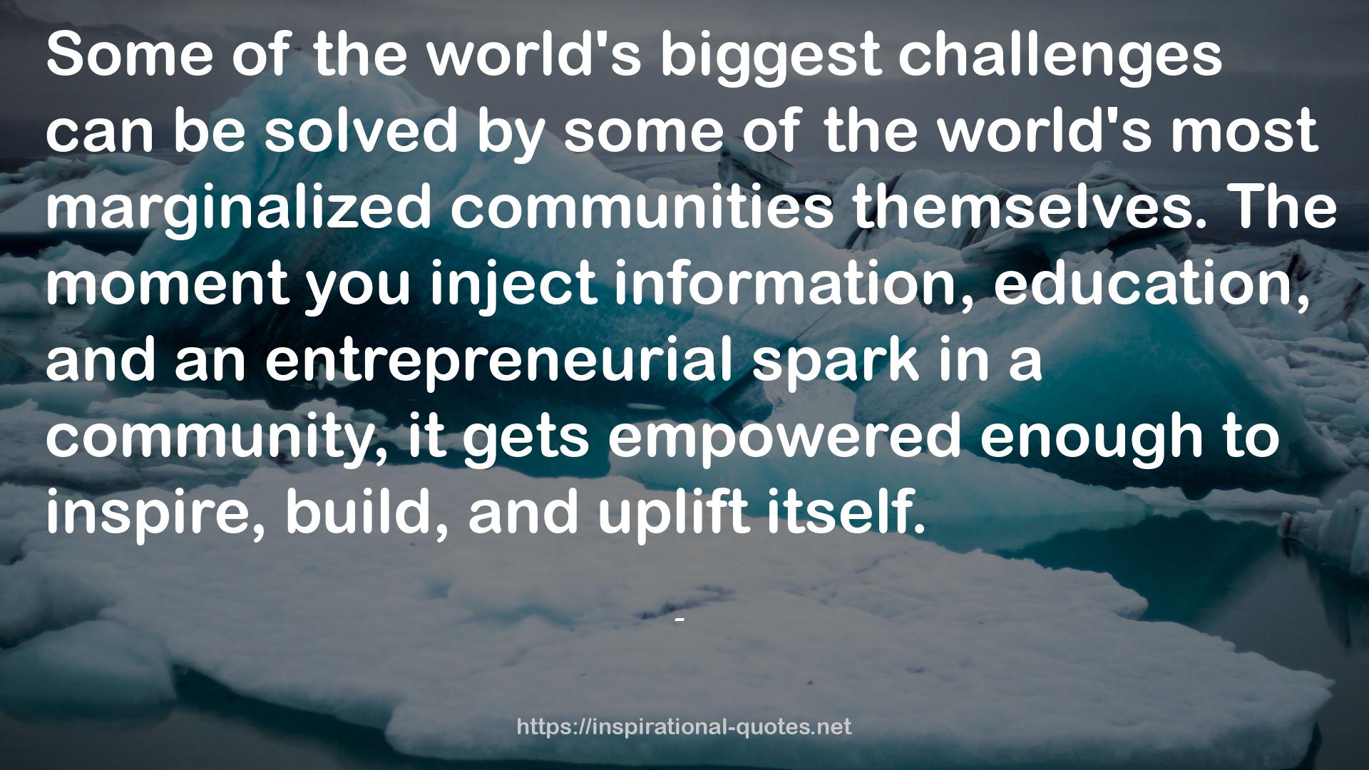 an entrepreneurial spark  QUOTES