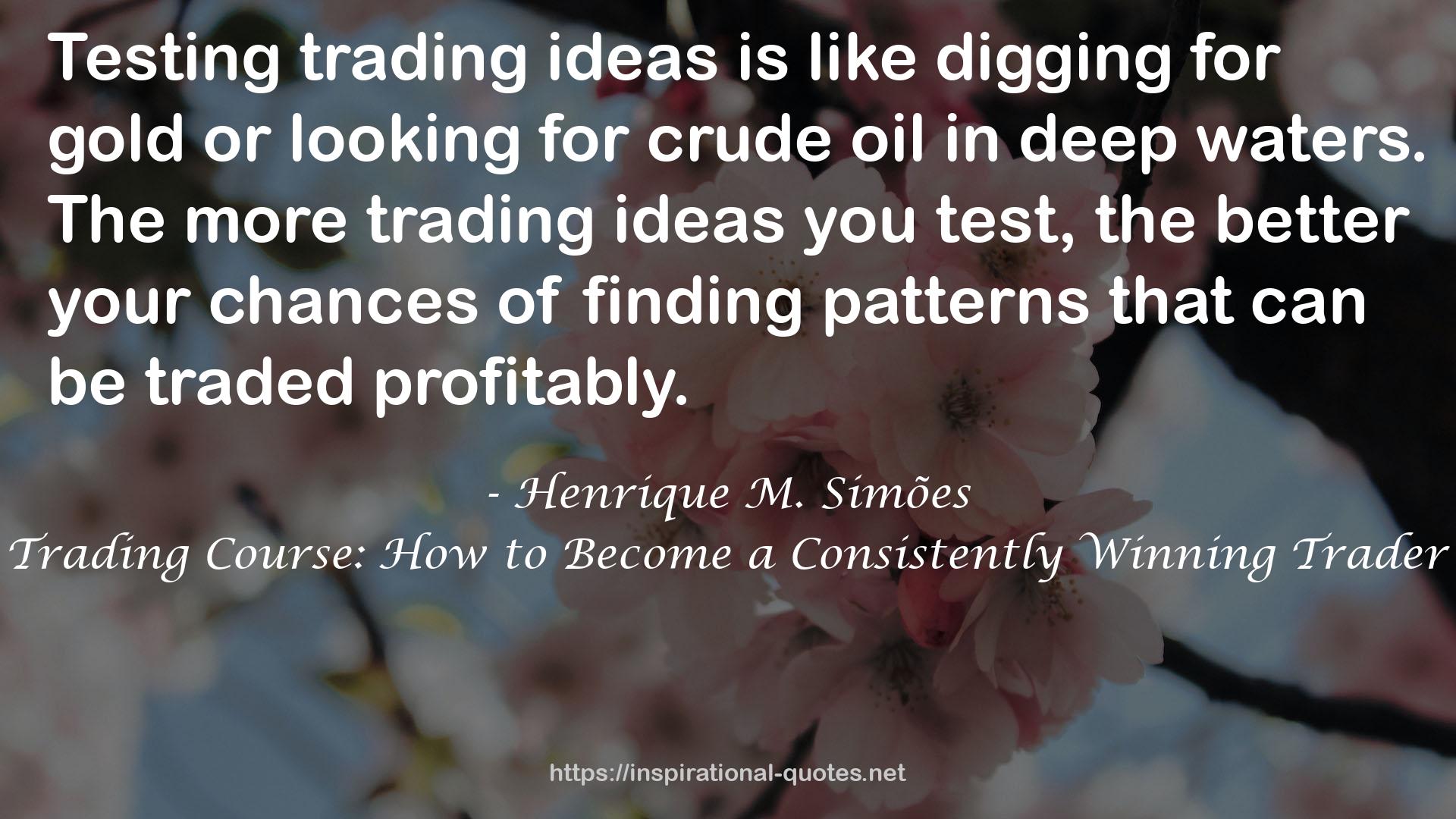 The more trading ideas  QUOTES