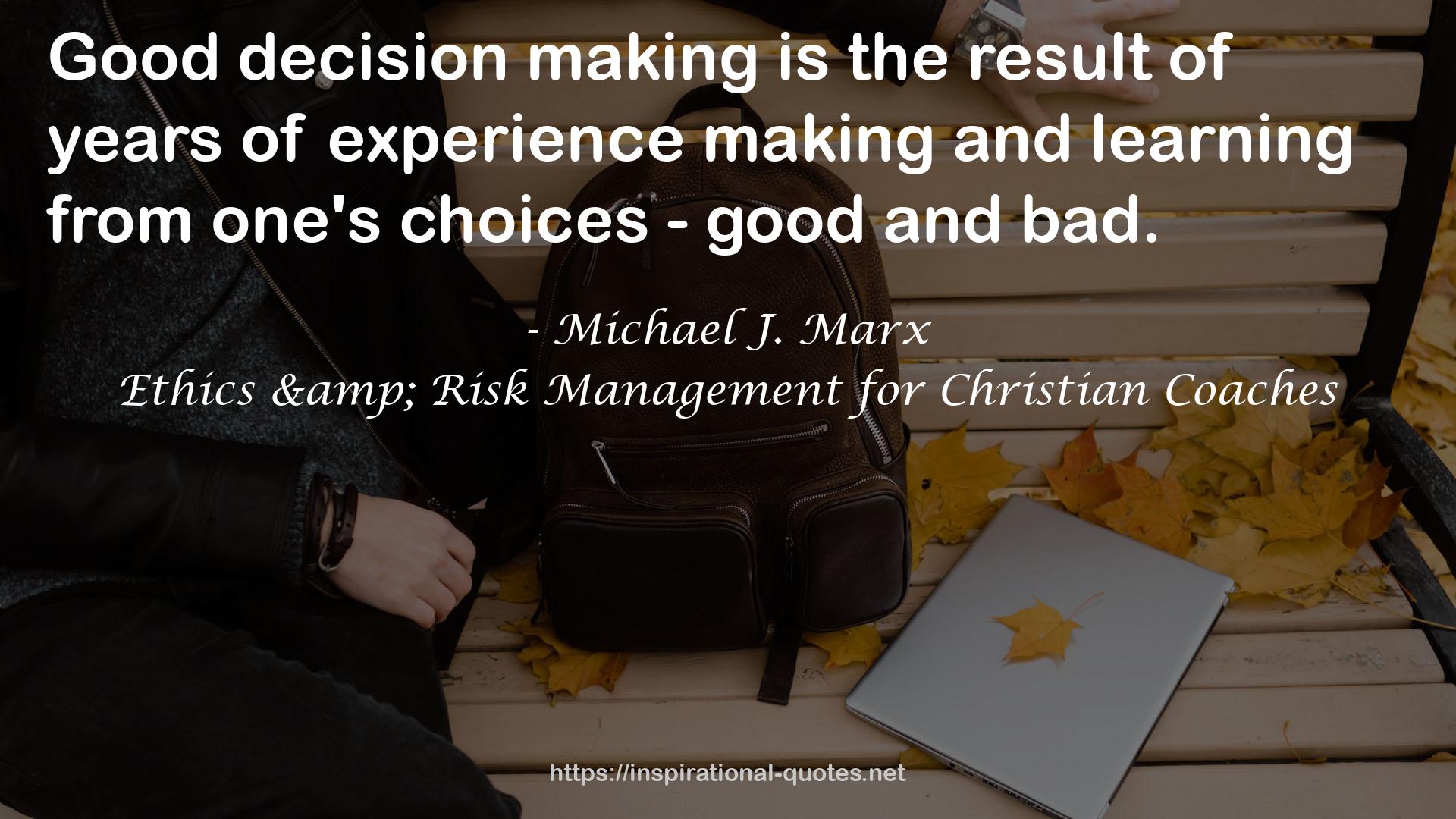 Ethics & Risk Management for Christian Coaches QUOTES